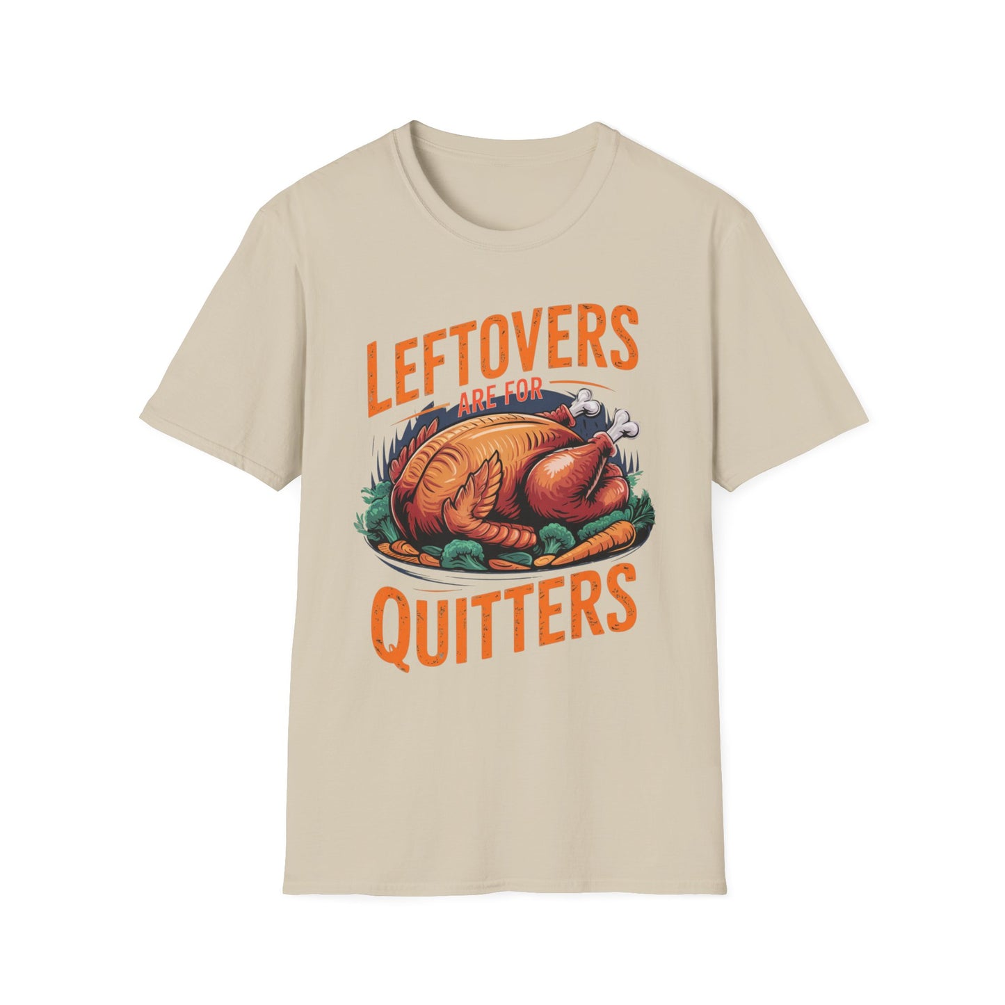 Leftovers Are for Quitters Short Sleeve Tee
