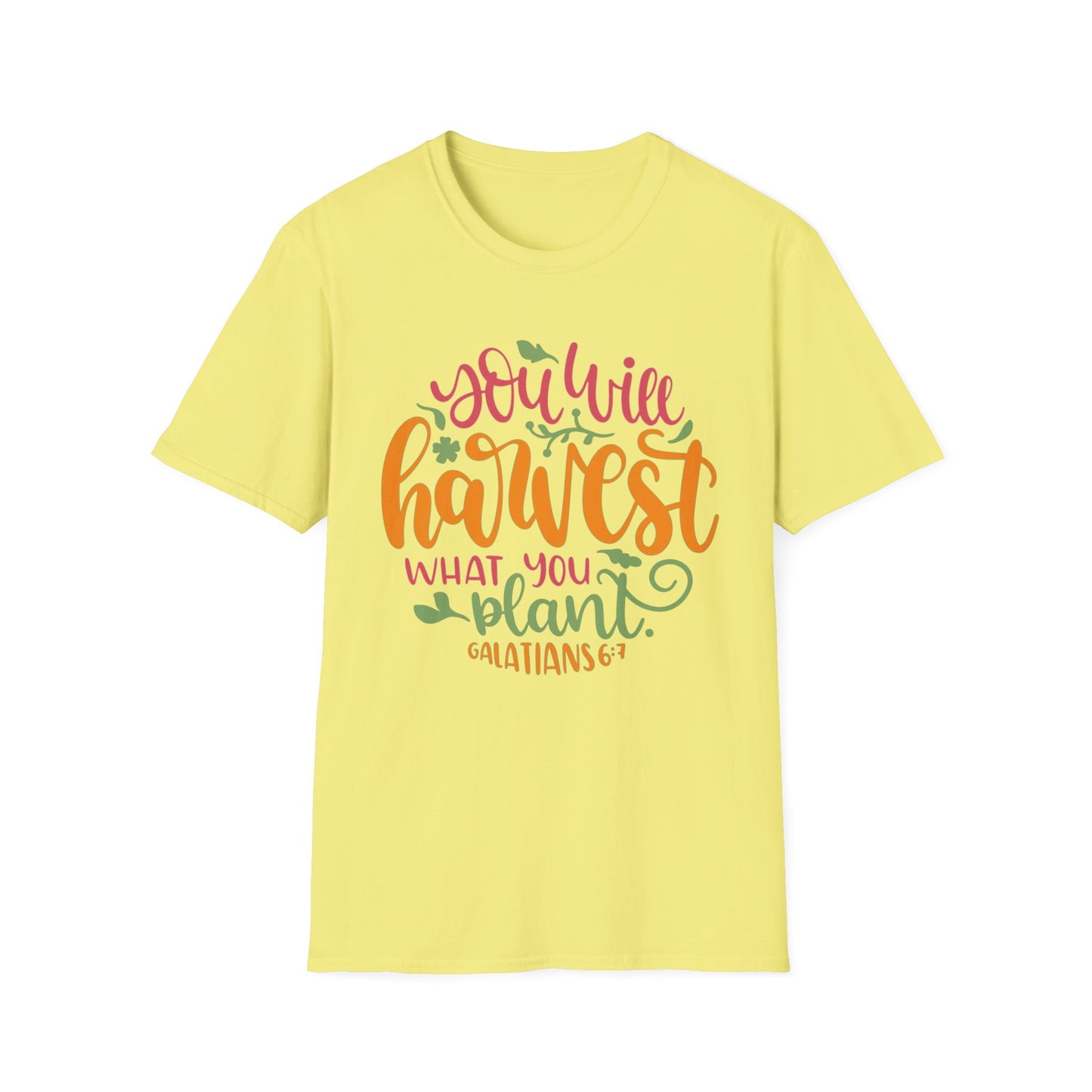 Harvest What You Plant Tee – Galatians 6:7 Garden Edition