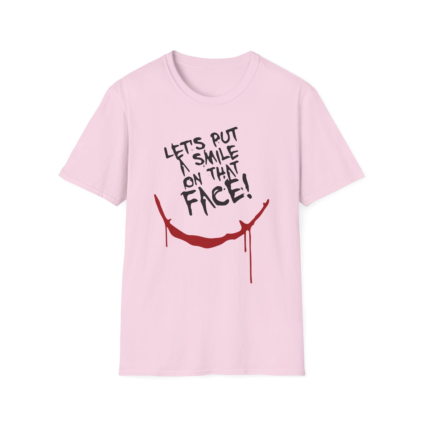 Lets Put A Smile On That Face Graphic Tee