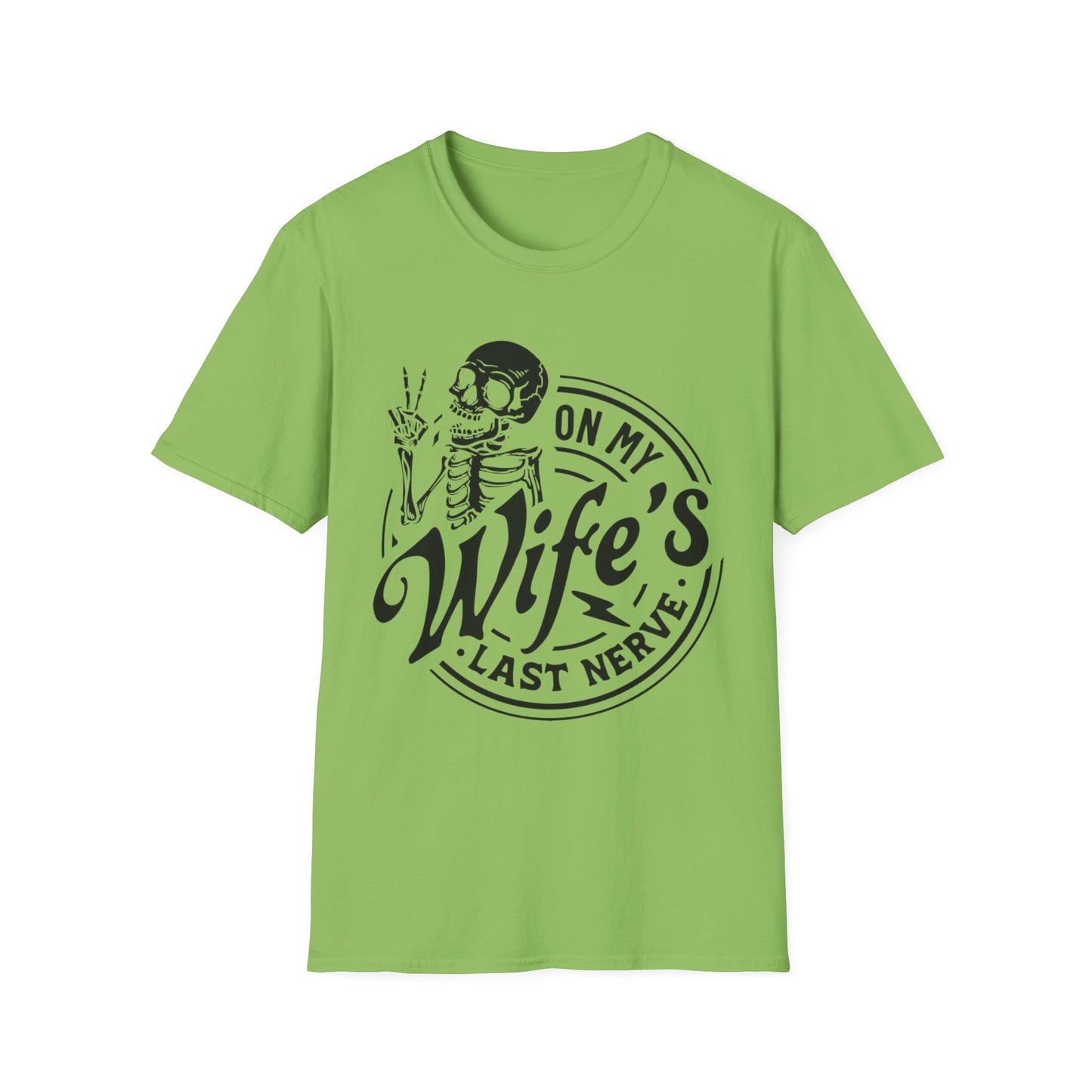 On My Wifes Last Nerve Graphic Tee
