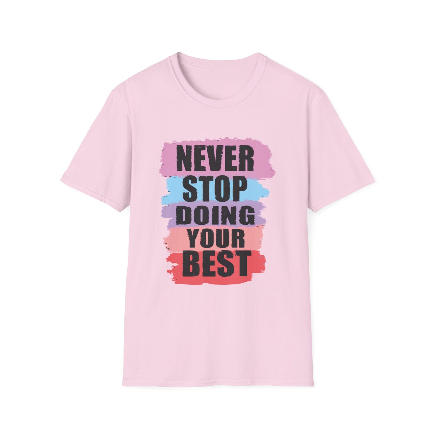Never Stop Inspirational Graphic Tee