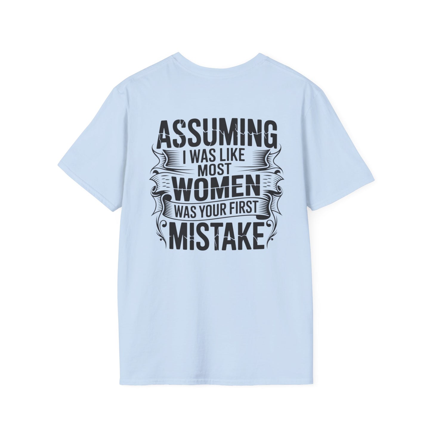 "Assuming I Was Like Most Women..." Women Strong Tee-BACK PRINT