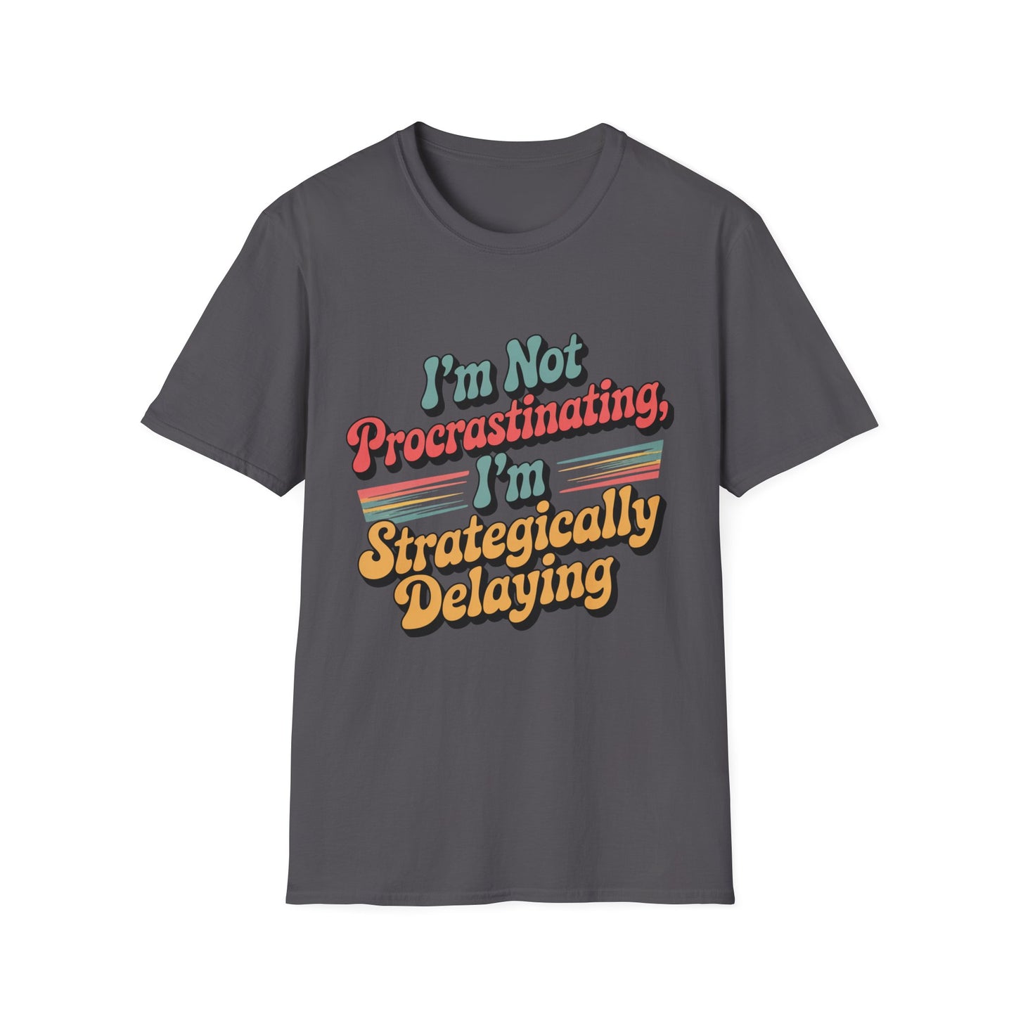 Strategically Delaying Tee – Procrastination, Rebranded