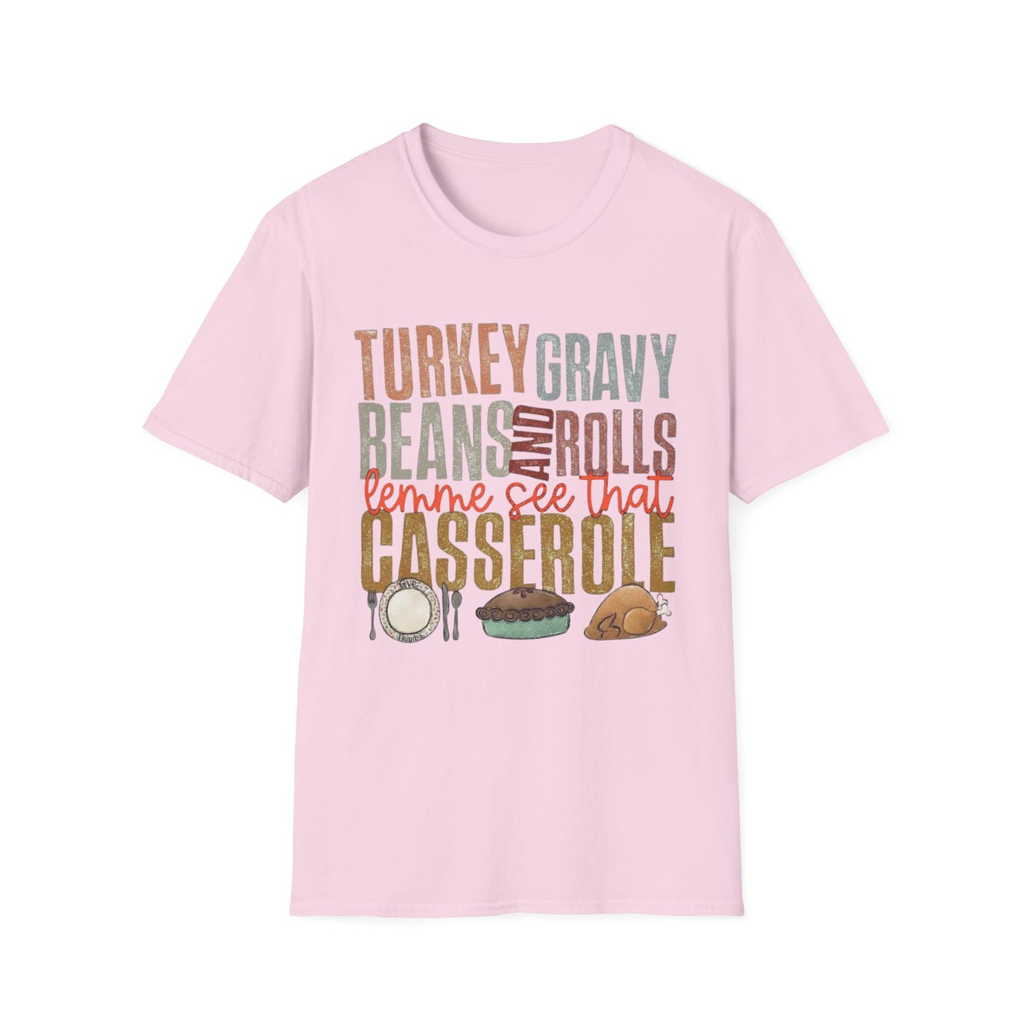 Turkey, Gravy, Beans and Rolls – Lemme See That Casserole Short Sleeve Tee