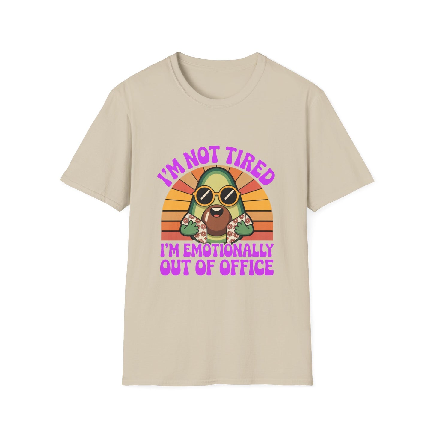 Emotionally Out of Office Tee – Avocado Vibes, Zero Replies