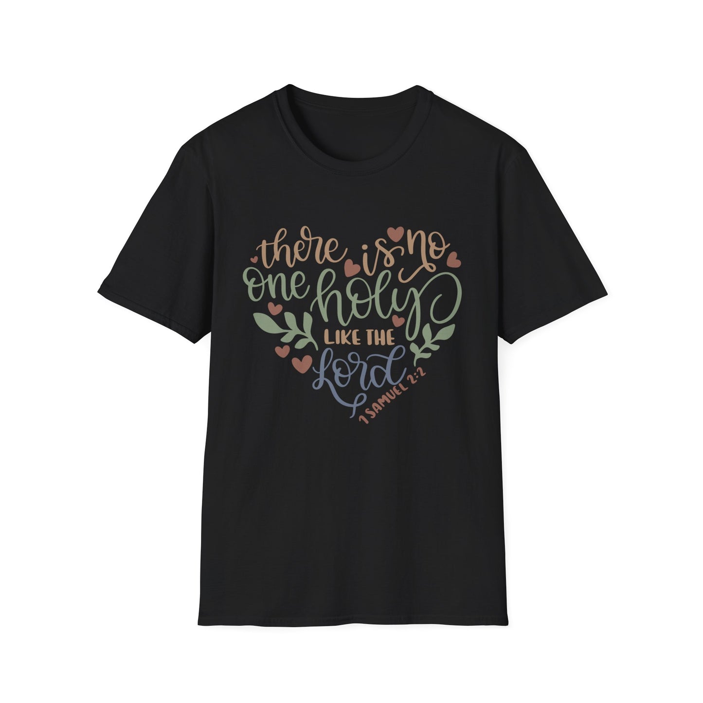 No One Holy Like the Lord Tee – 1 Samuel 2:2 HeartScript Edition