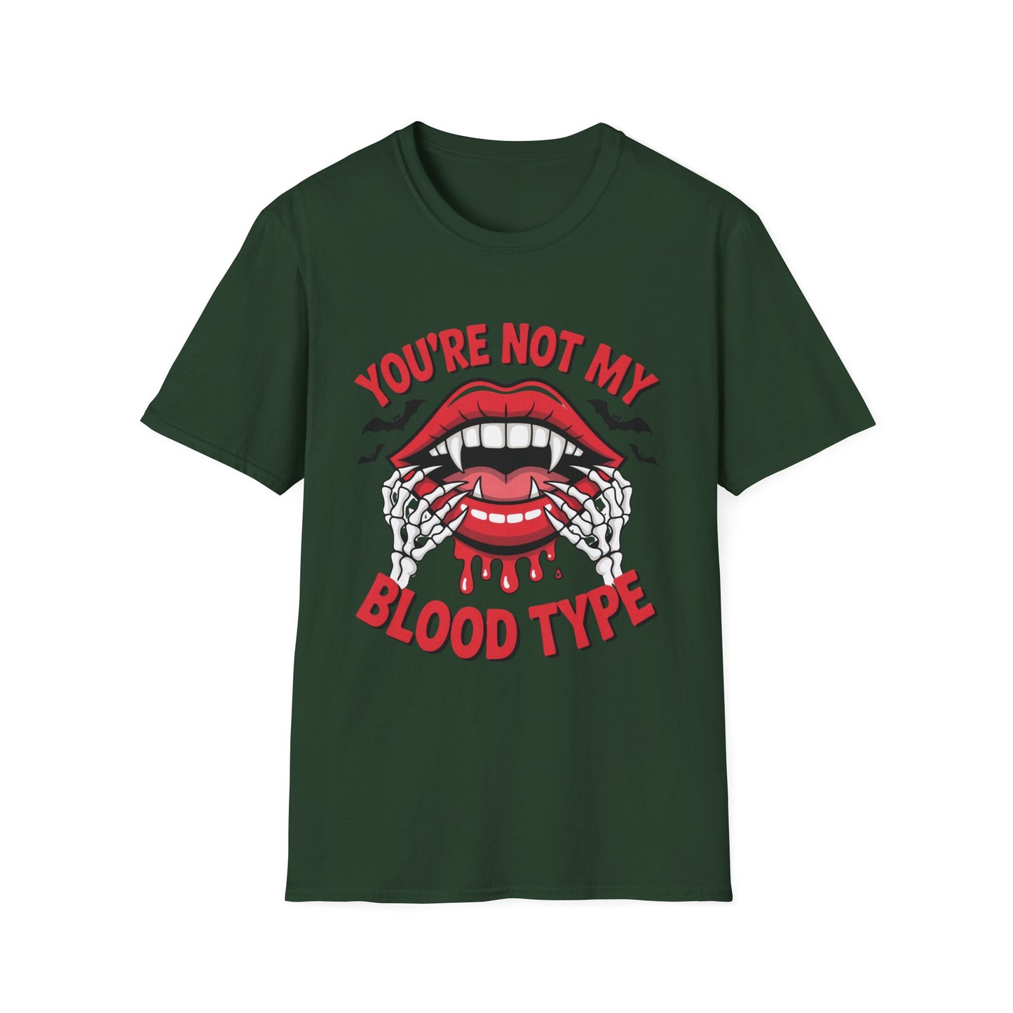 YOU’RE NOT MY BLOOD TYPE – Vampire Sass Tee