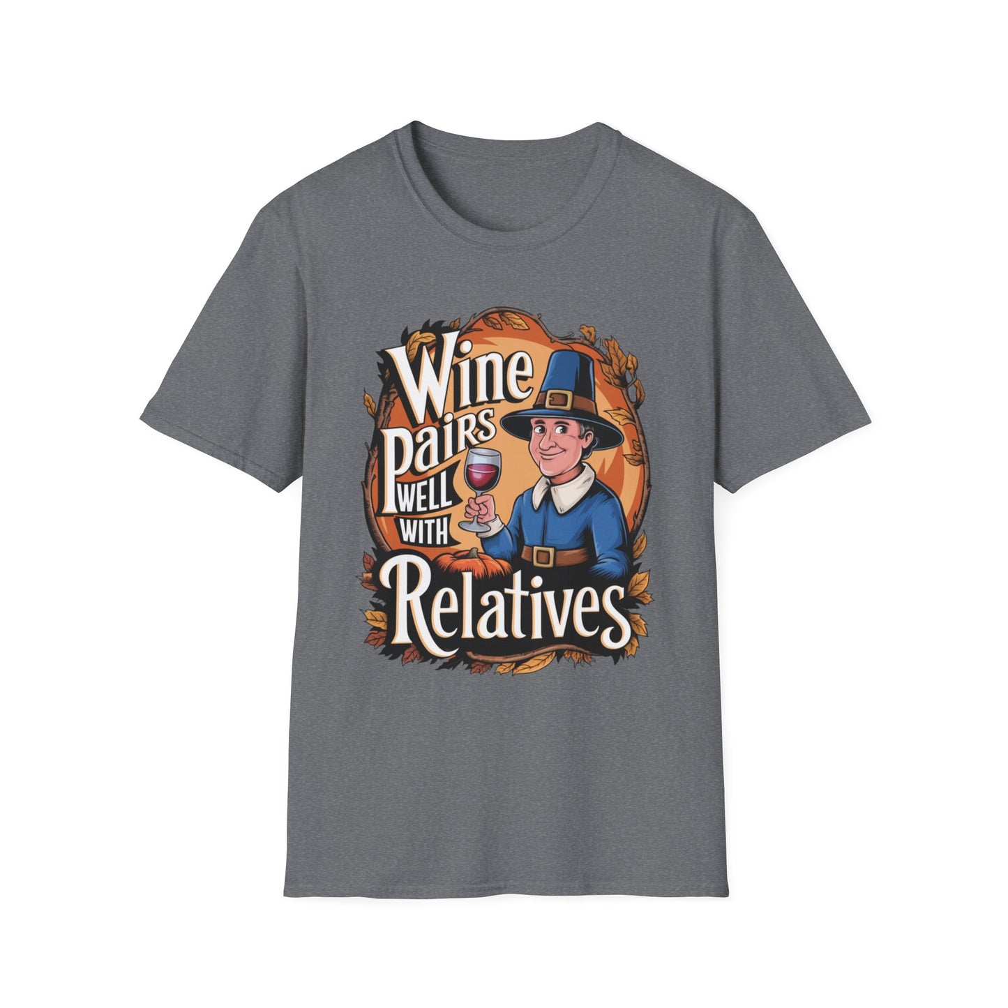 Wine Pairs Well With Relatives – Pilgrim Pour Edition Short Sleeve Tee