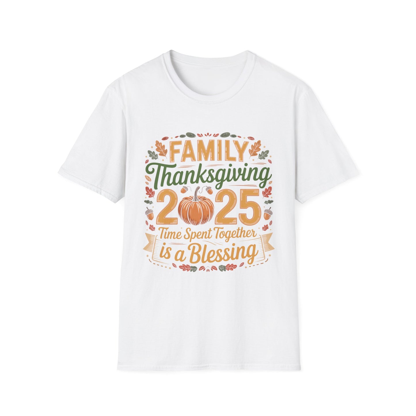 Family Thanksgiving 2025 – Time Spent Together Is a Blessing Short Sleeve Tee