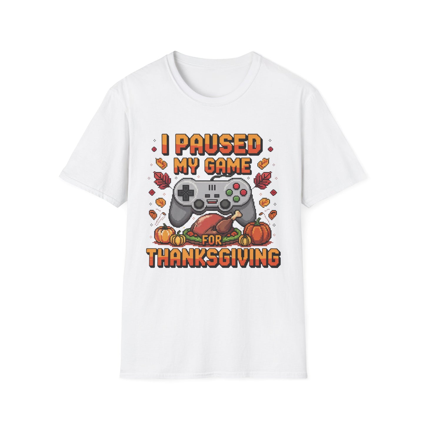 I Paused My Game for Thanksgiving – Pixel Feast Edition Short Sleeve Tee