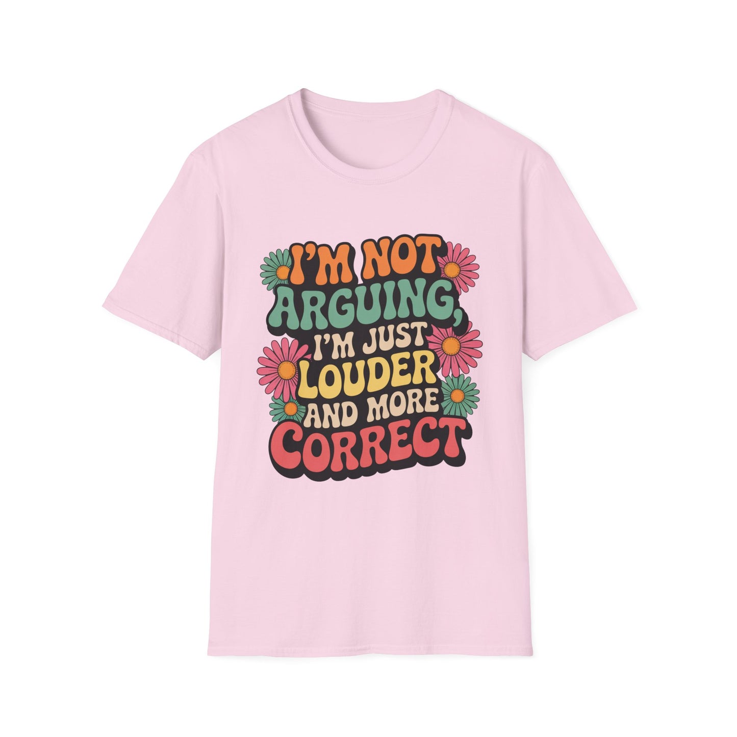 Louder & More Correct Tee – Peace, Love, and Being Right