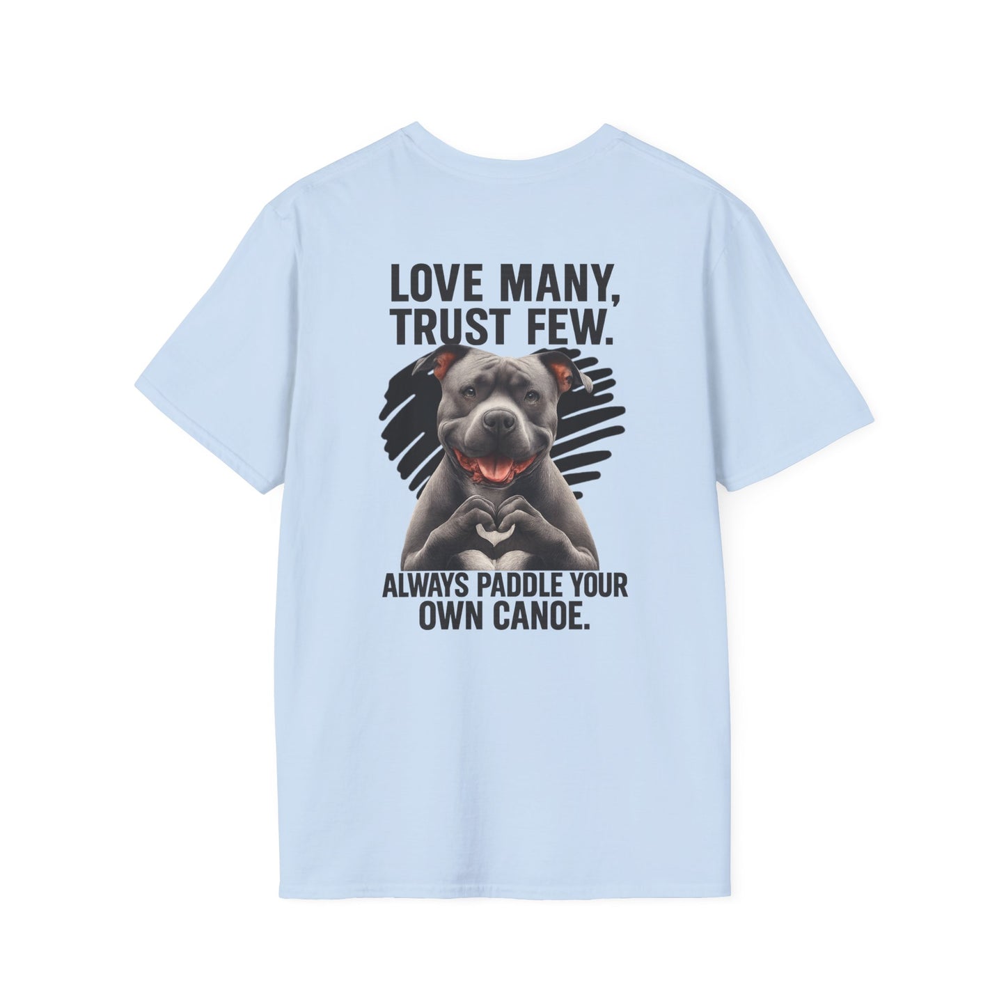 "Paddle Your Own Canoe" Pit Bull Tee-BACK PRINT