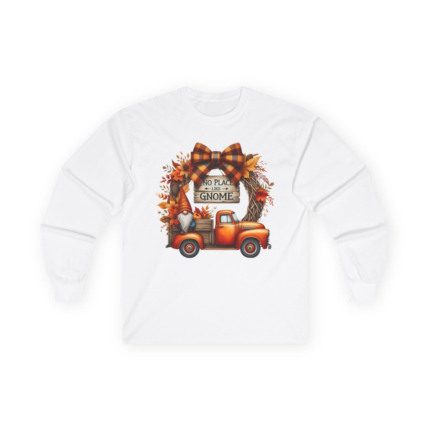 “No Place Like Gnome” Long Sleeve Tee – Autumn Pickup Edition