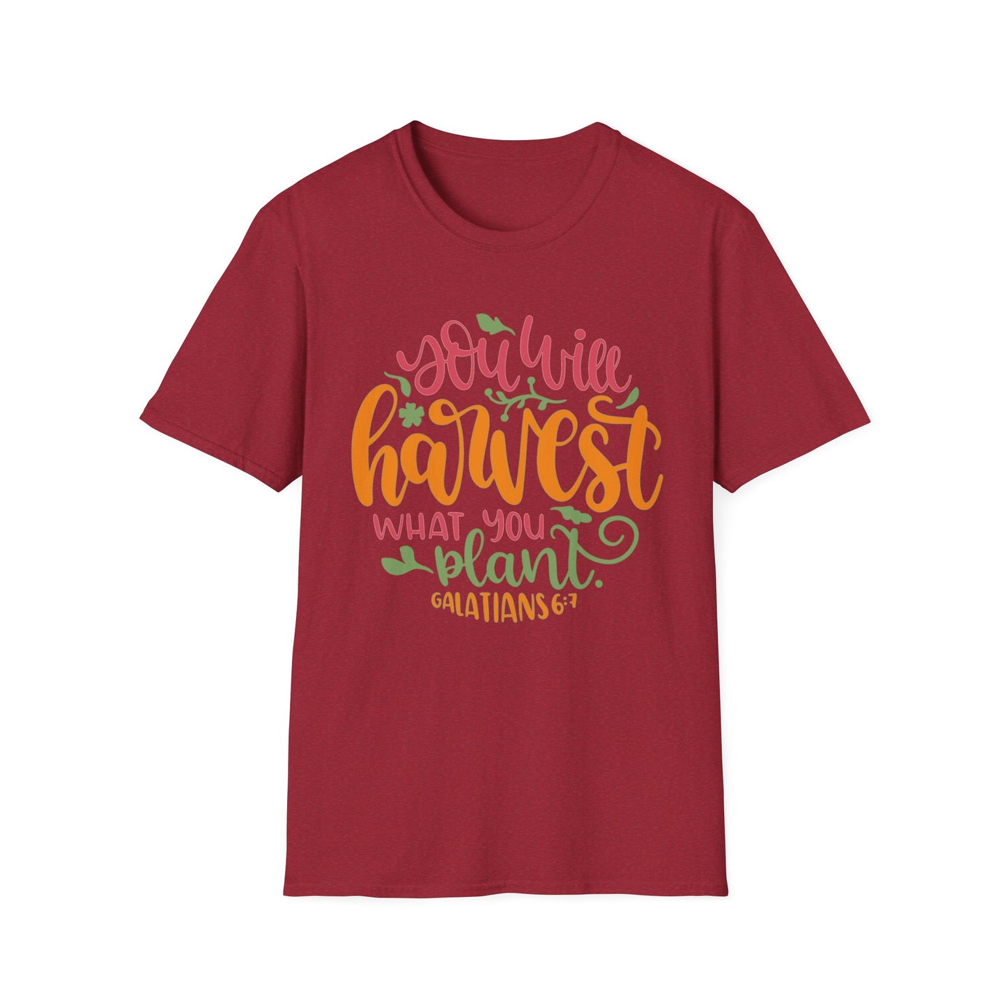 Harvest What You Plant Tee – Galatians 6:7 Garden Edition