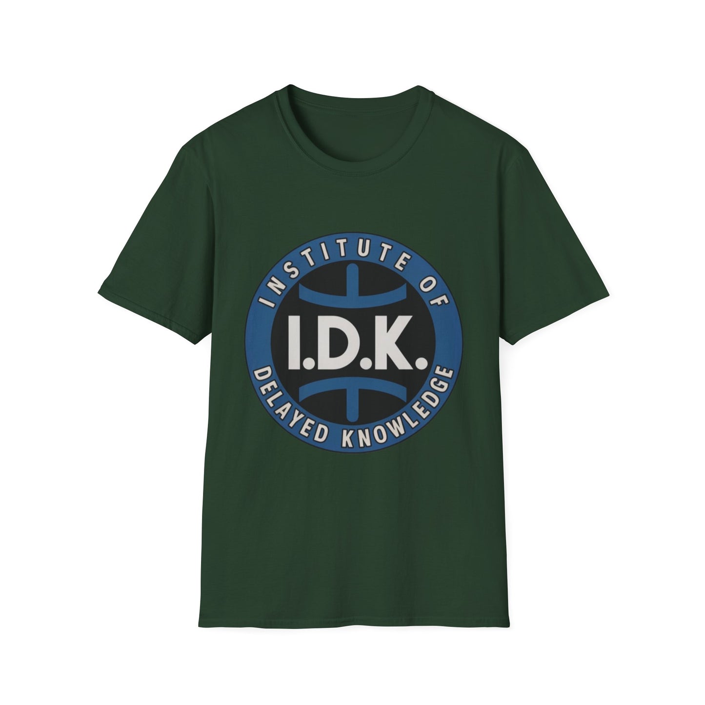 I.D.K. – Institute of Delayed Knowledge Tee