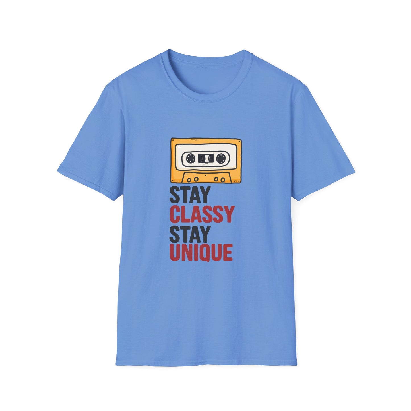 Stay Classy Stay Unique Inspirational Graphic Tee