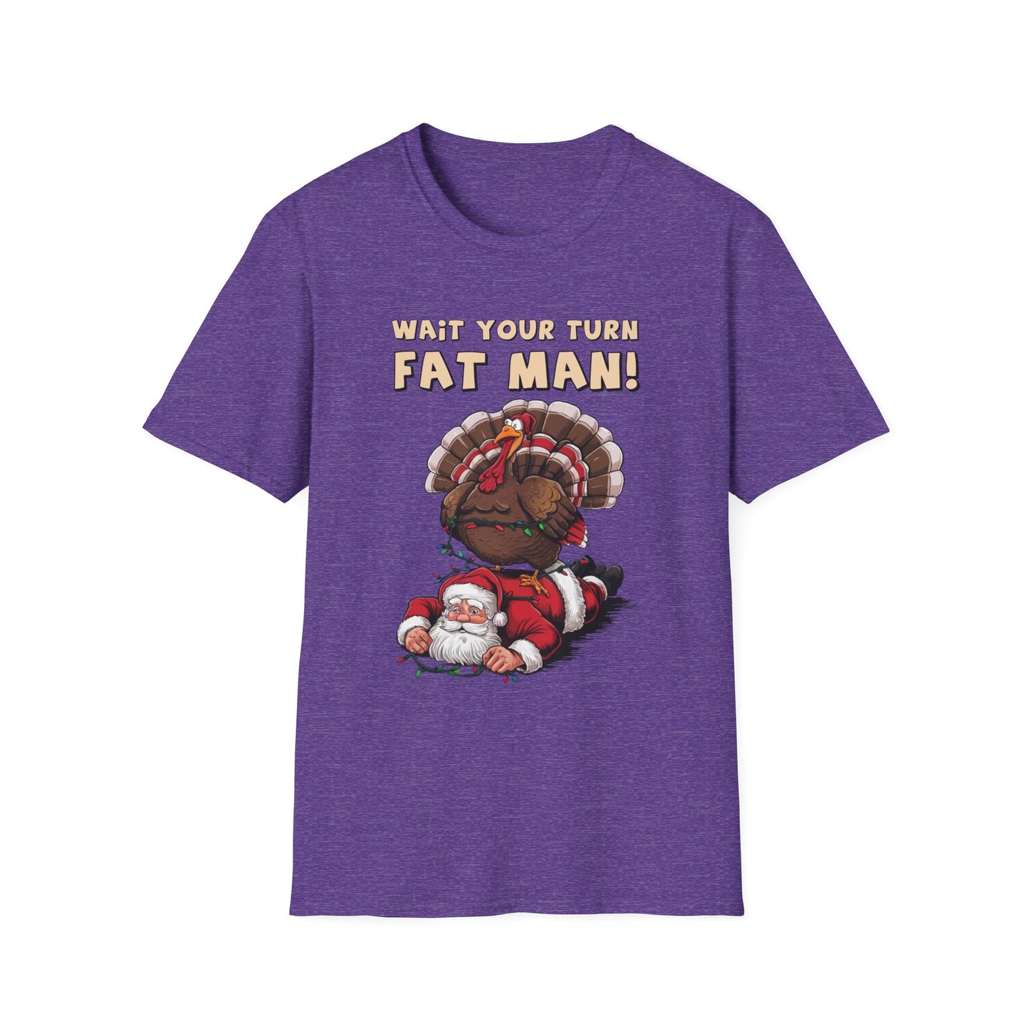 Wait Your Turn, Fat Man! Short Sleeve Tee