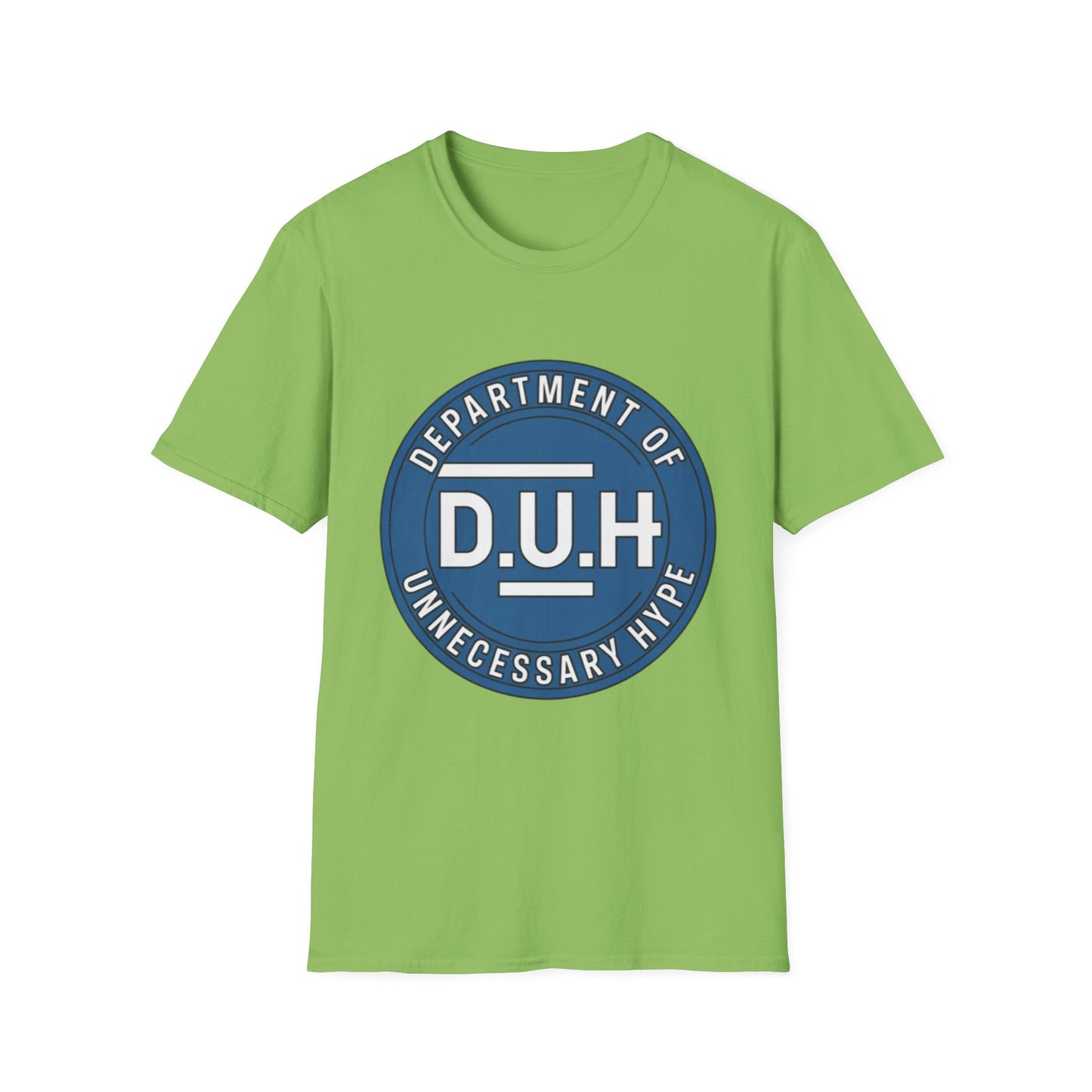 Department of Unnecessary Hype (D.U.H.) Tee