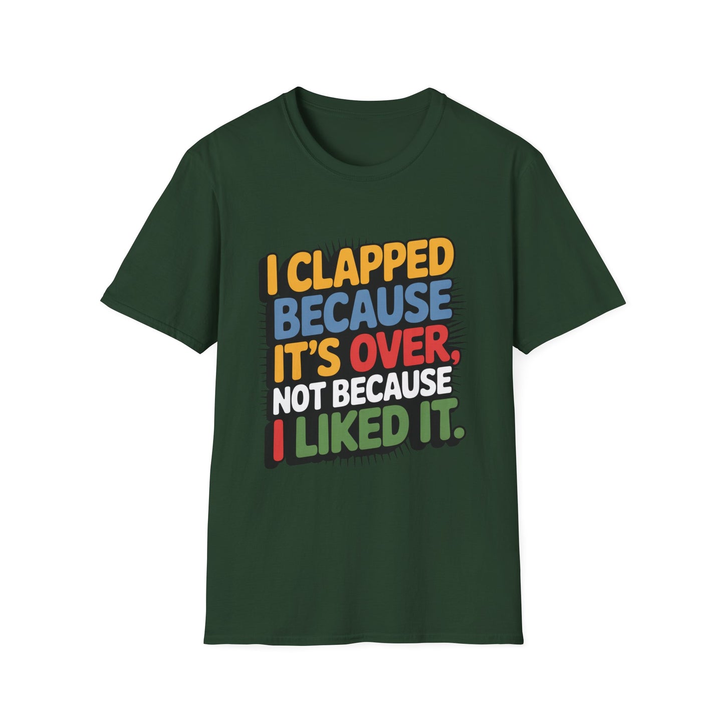 Over It Tee – Applause for the Exit, Not the Experience