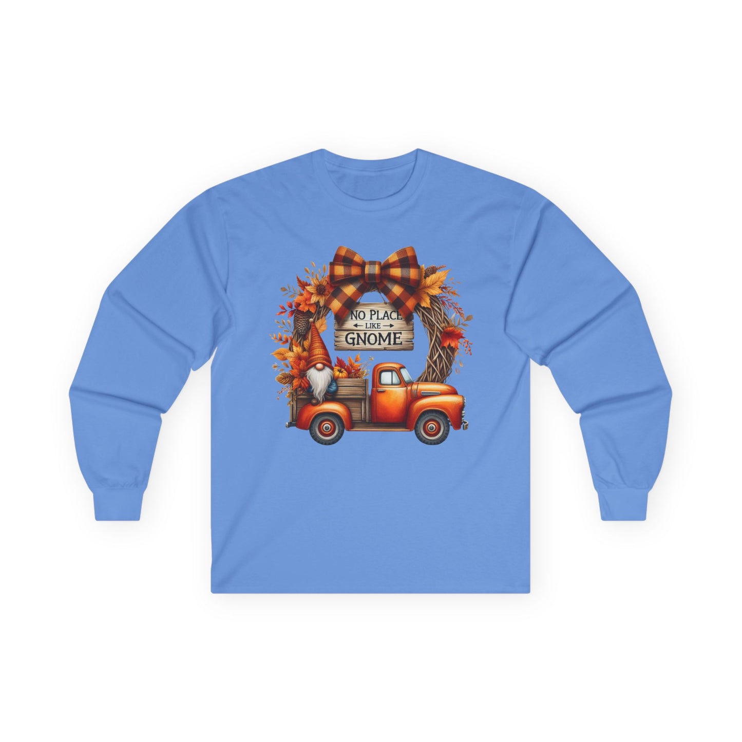 “No Place Like Gnome” Long Sleeve Tee – Autumn Pickup Edition