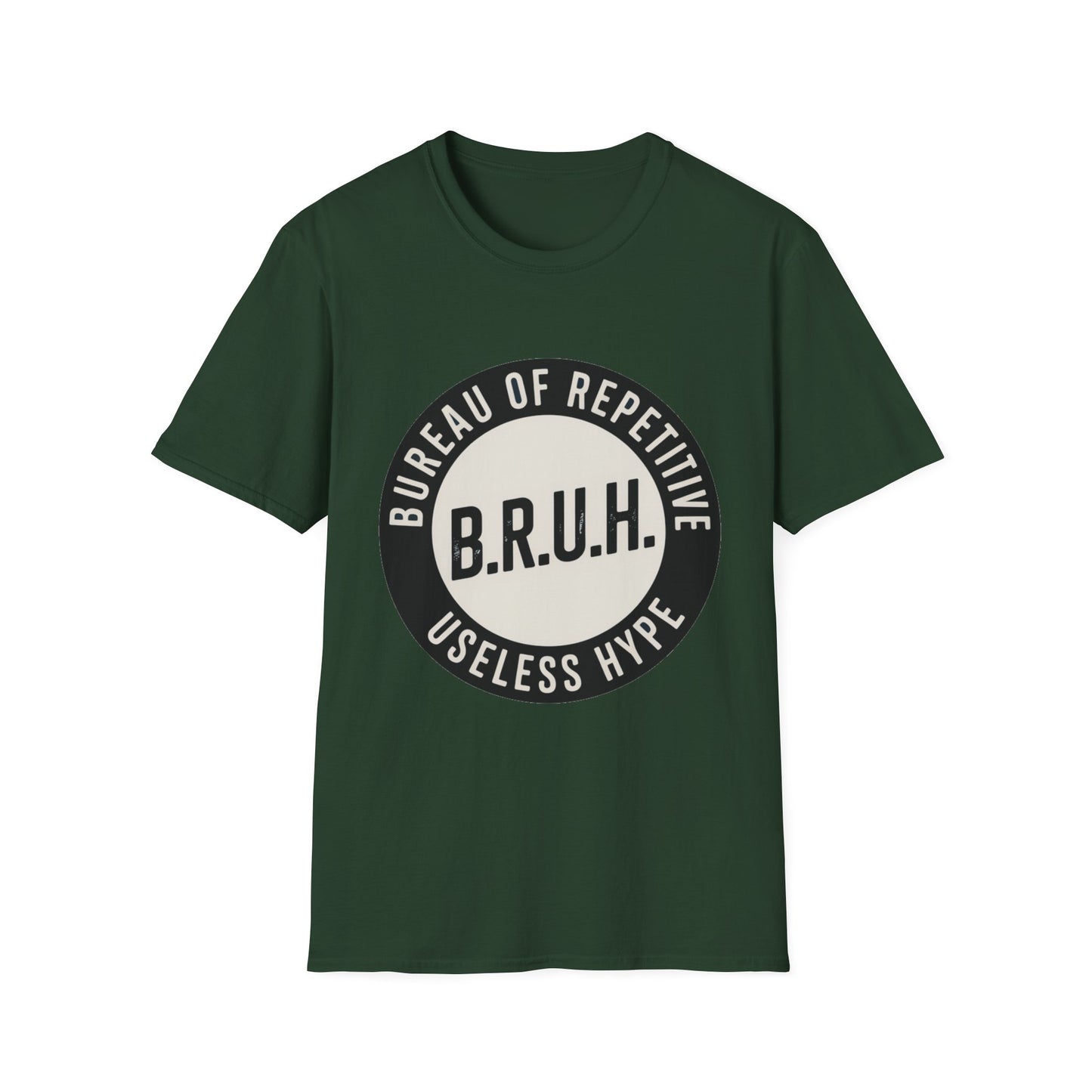 B.R.U.H. – Bureau of Repetitive Useless Hype Tee