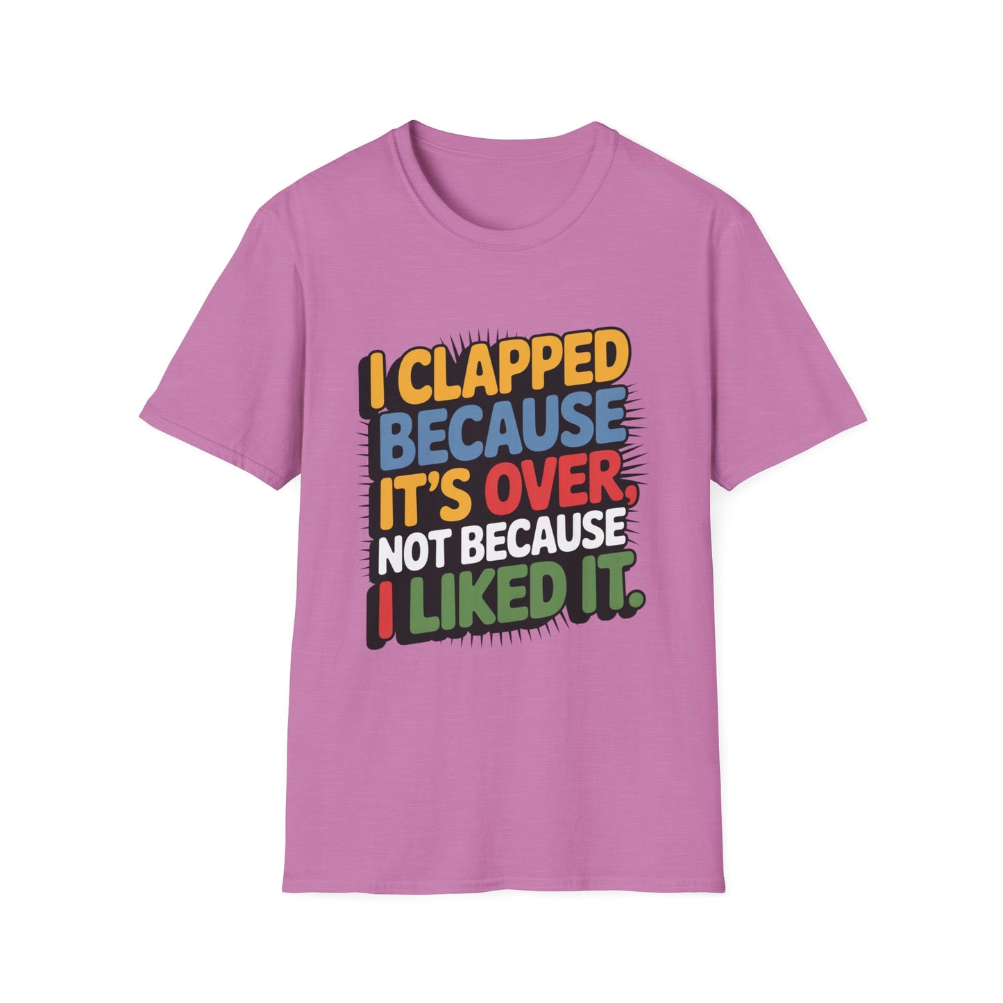 Over It Tee – Applause for the Exit, Not the Experience