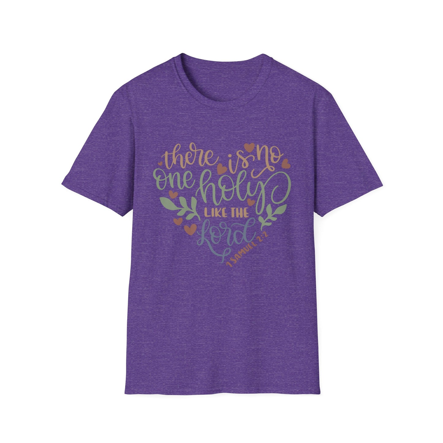No One Holy Like the Lord Tee – 1 Samuel 2:2 HeartScript Edition