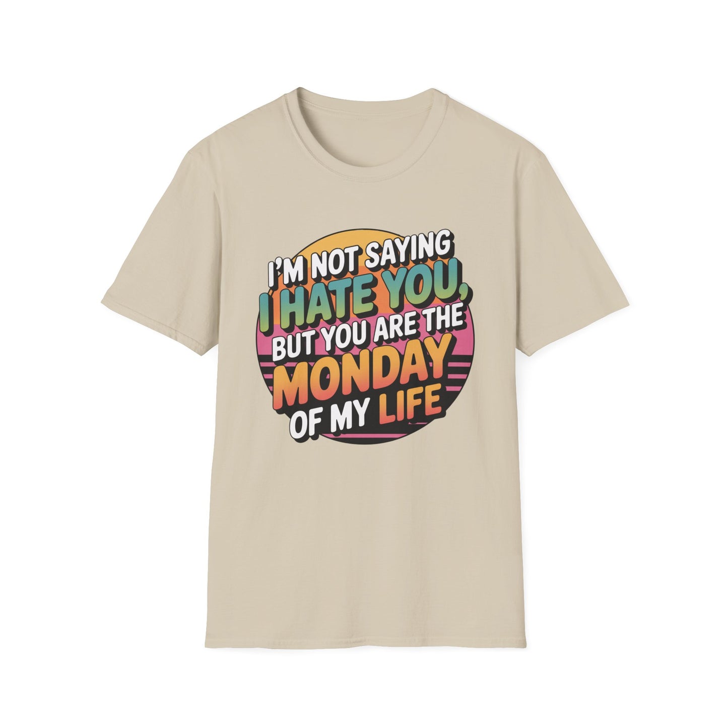 Monday Mood Tee – Bright Colors, Dark Sentiment