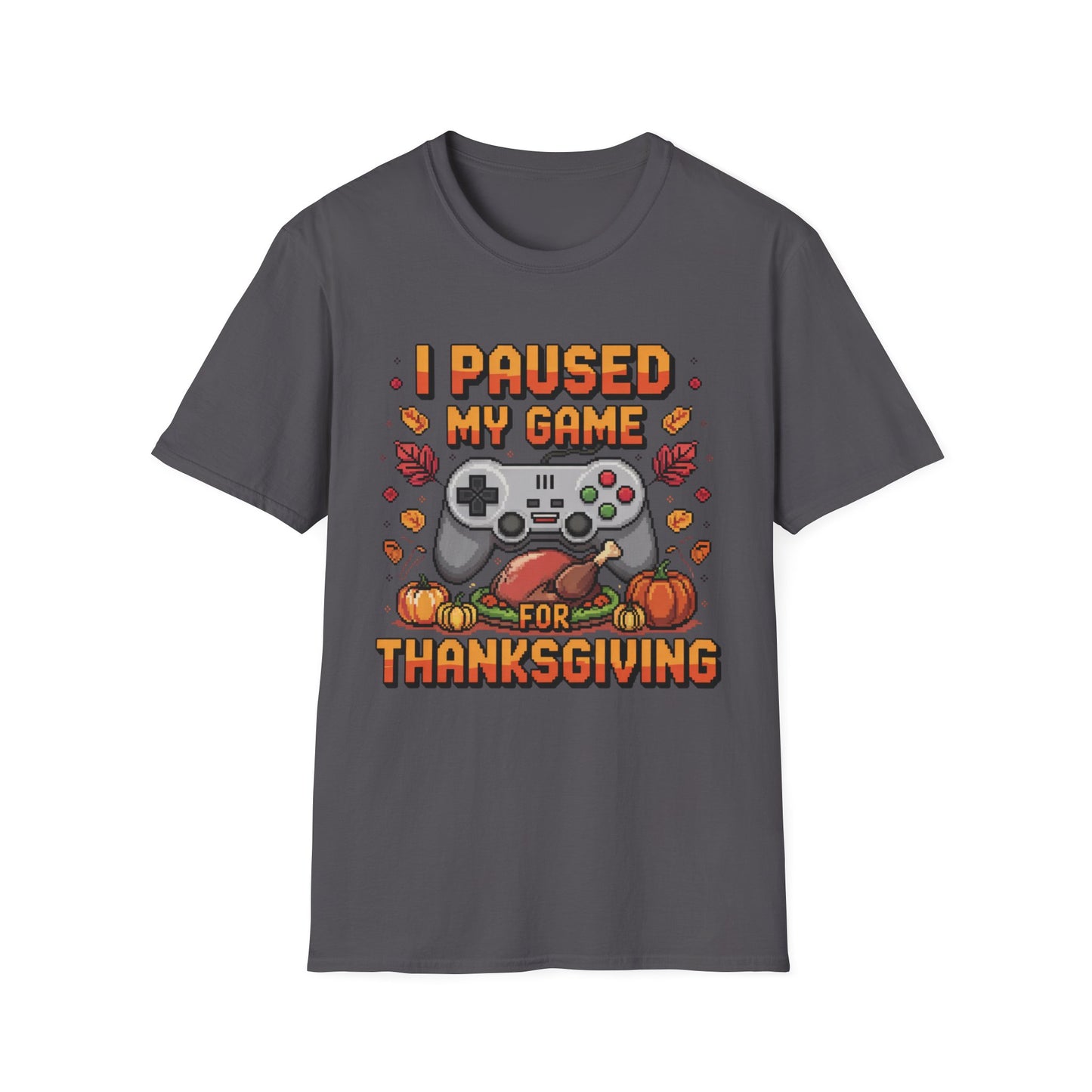 I Paused My Game for Thanksgiving – Pixel Feast Edition Short Sleeve Tee
