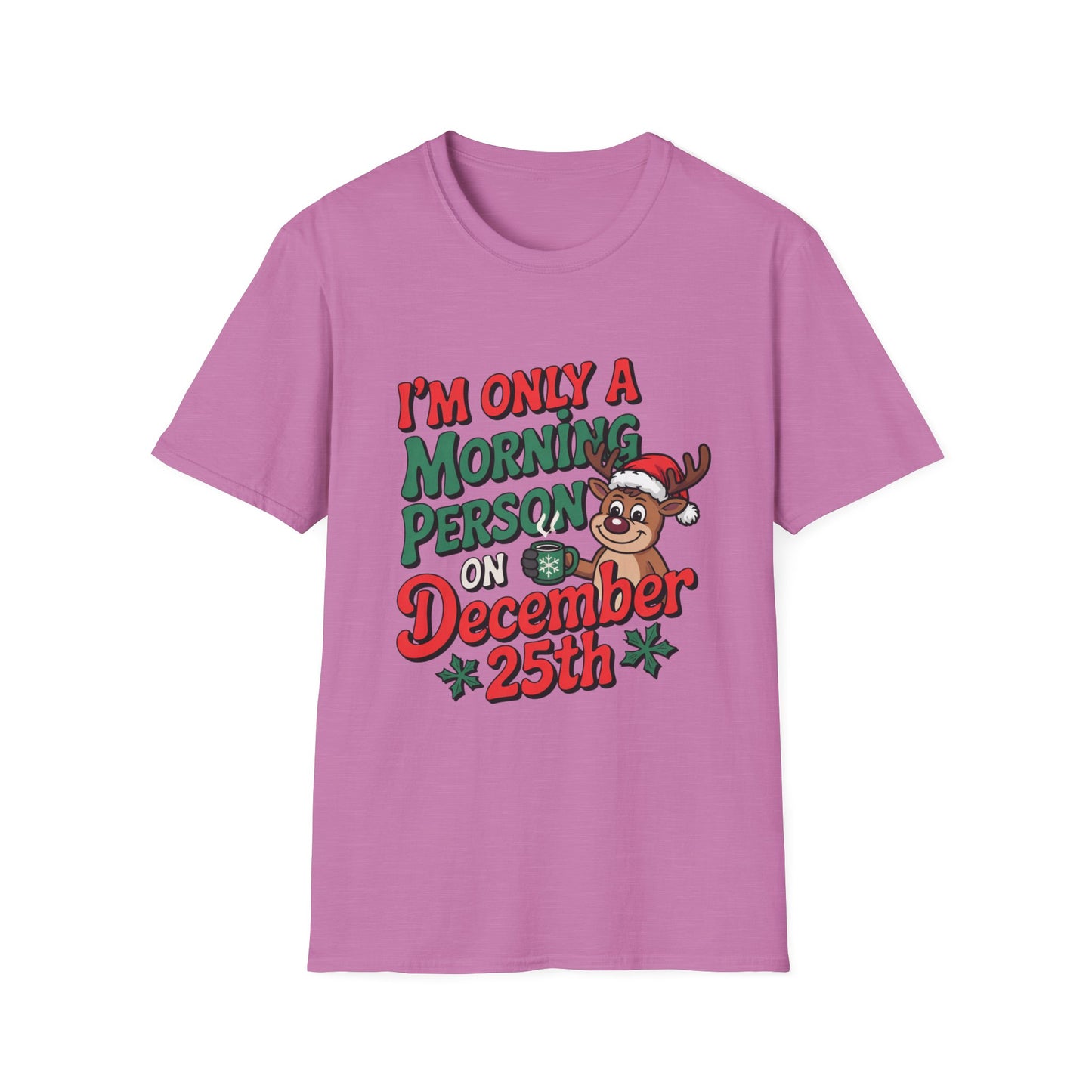 Reindeer December 25th Morning Tee – Powered by Presents & Peppermint