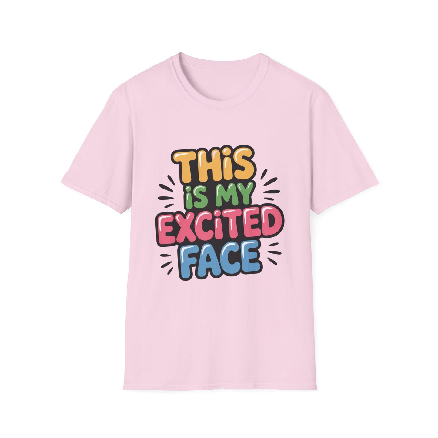 'This Is My Excited Face' Funny Tee