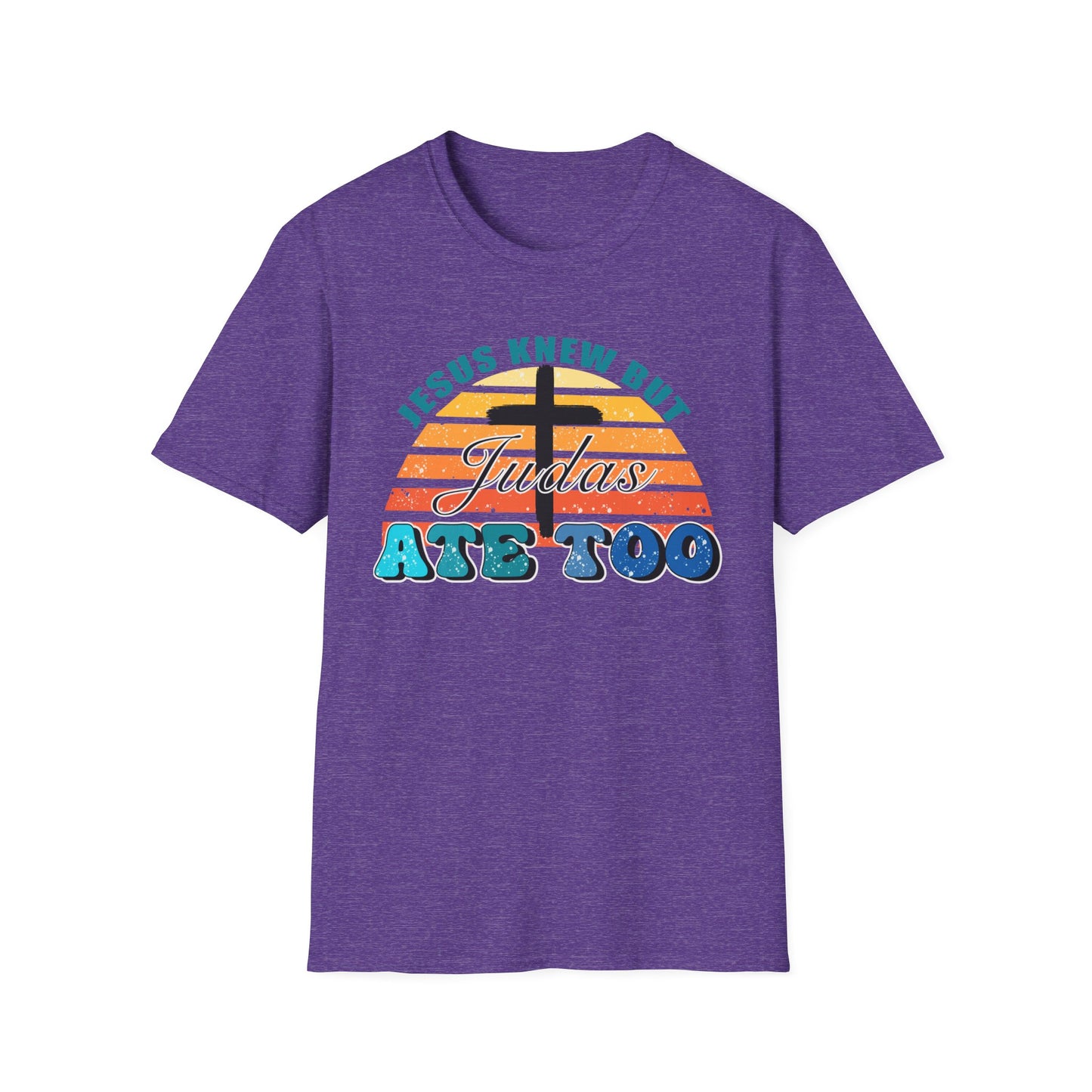 Jesus Knew But Judas Ate Too Tee – Grace at the Table Edition