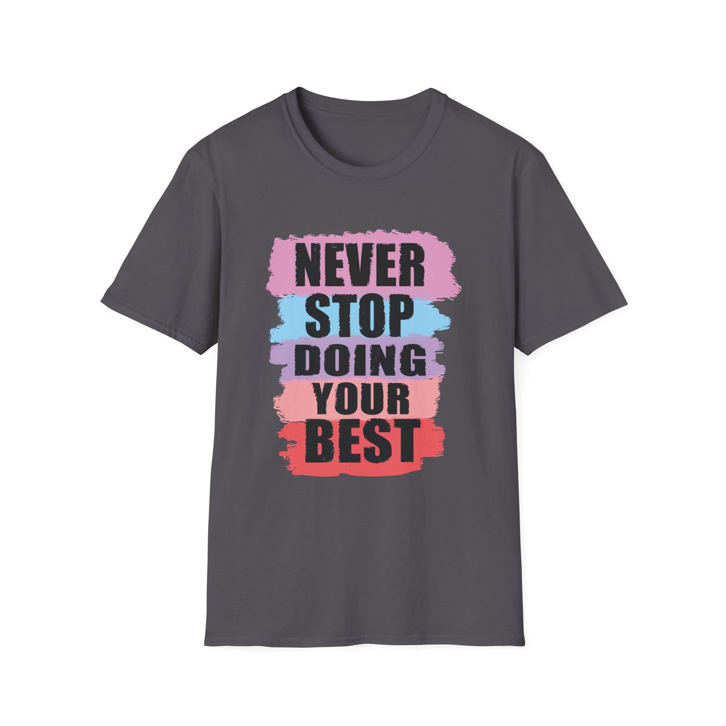 Never Stop Inspirational Graphic Tee