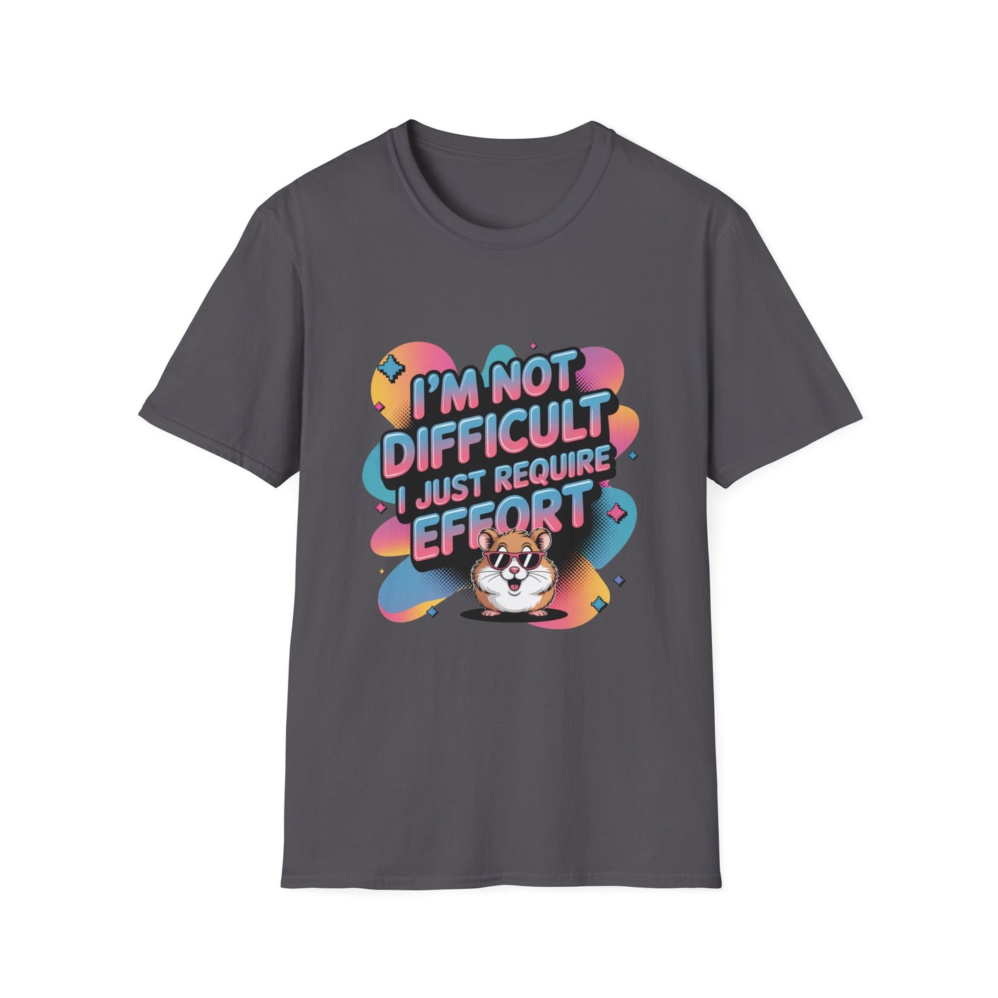 High-Effort Tee – Not Difficult, Just Deluxe