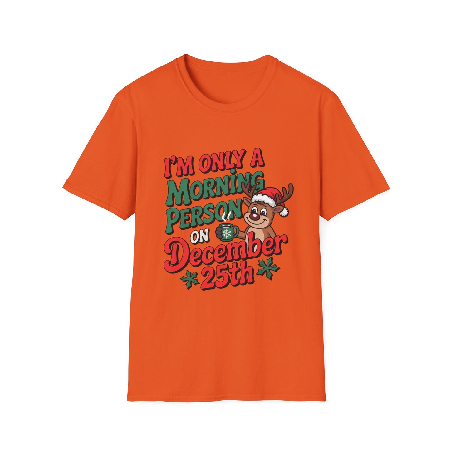 Reindeer December 25th Morning Tee – Powered by Presents & Peppermint
