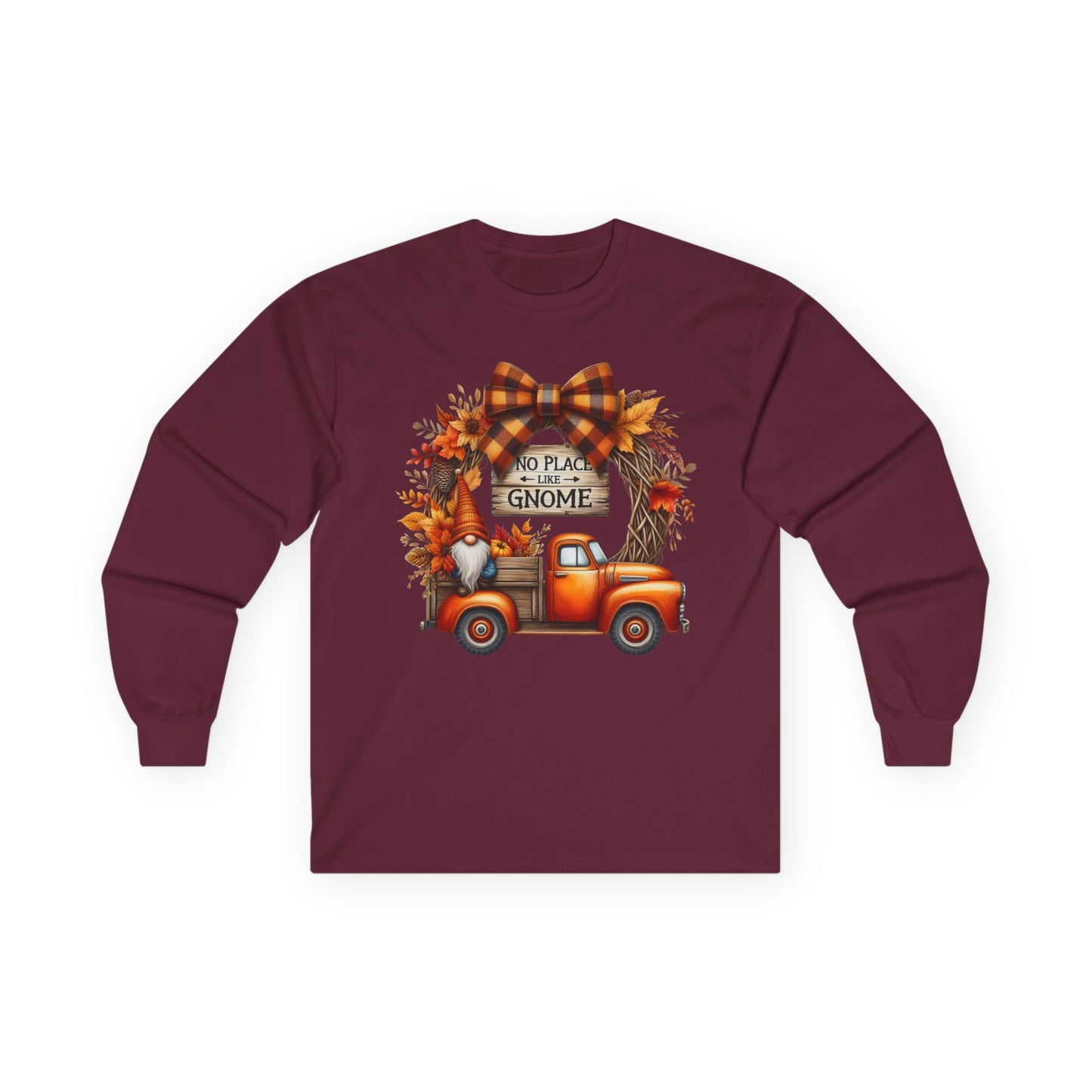 “No Place Like Gnome” Long Sleeve Tee – Autumn Pickup Edition