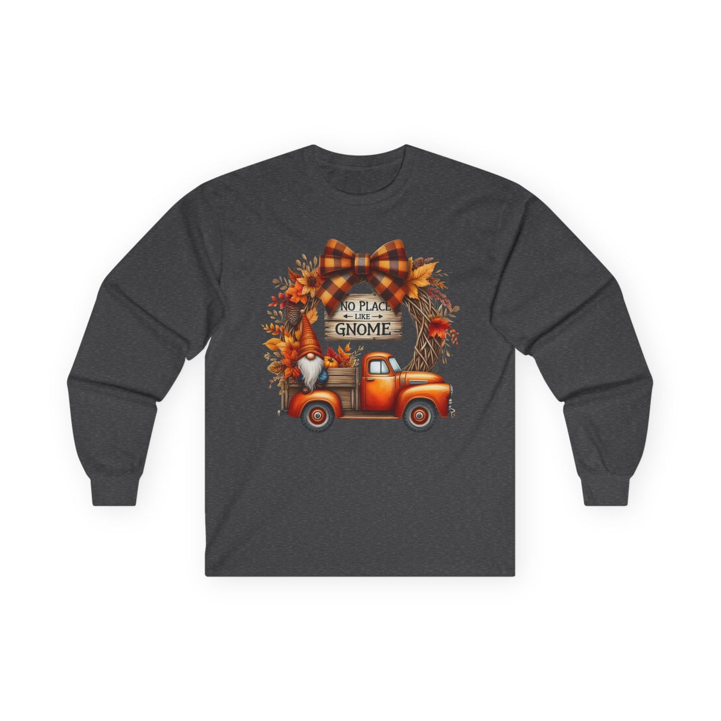 “No Place Like Gnome” Long Sleeve Tee – Autumn Pickup Edition