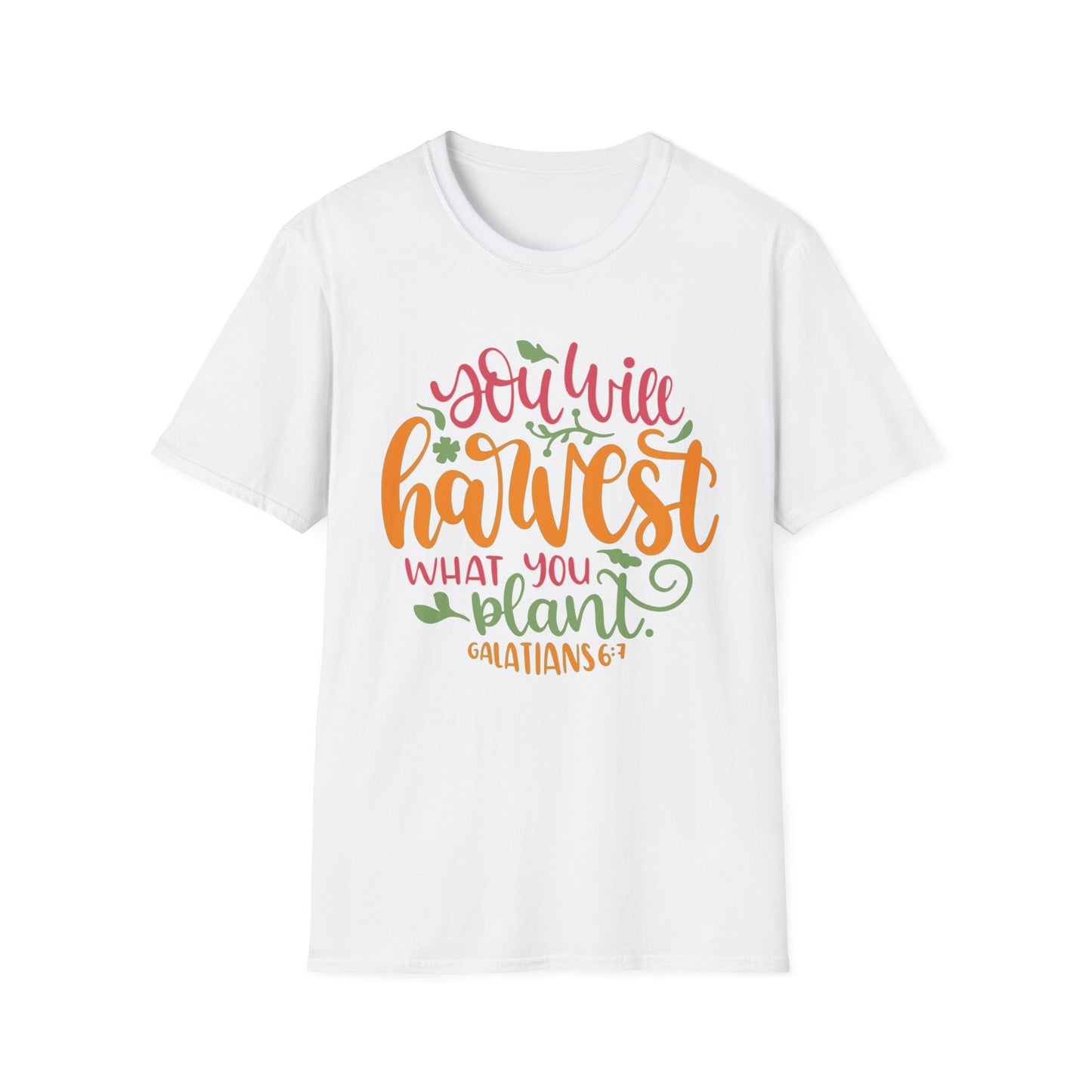 Harvest What You Plant Tee – Galatians 6:7 Garden Edition