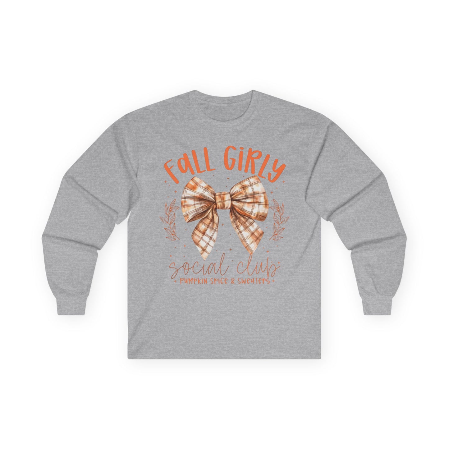 “Fall Girly Social Club” Long Sleeve Tee – Pumpkin Spice & Sweaters Edition