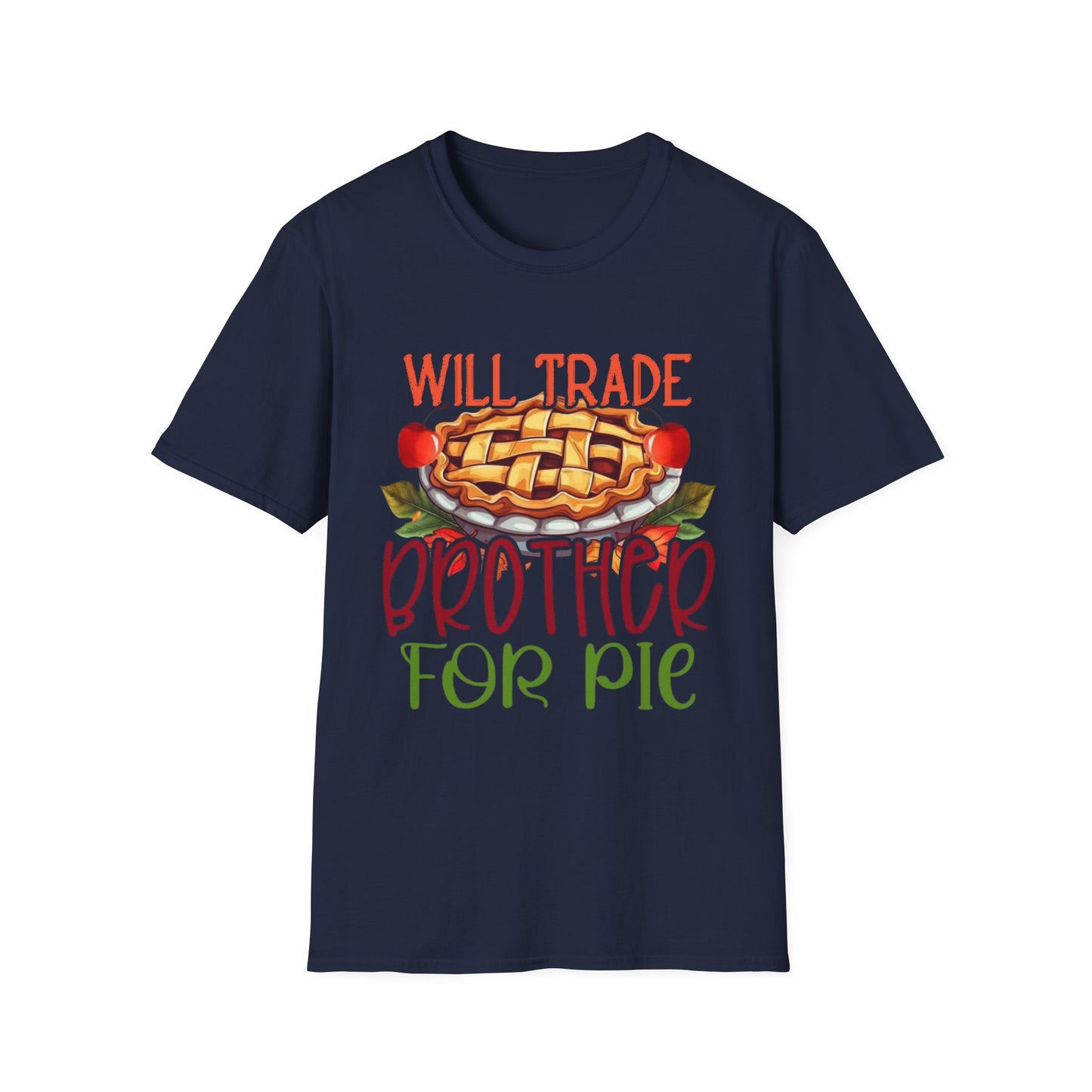 Will Trade Brother for Pie Short Sleeve Tee