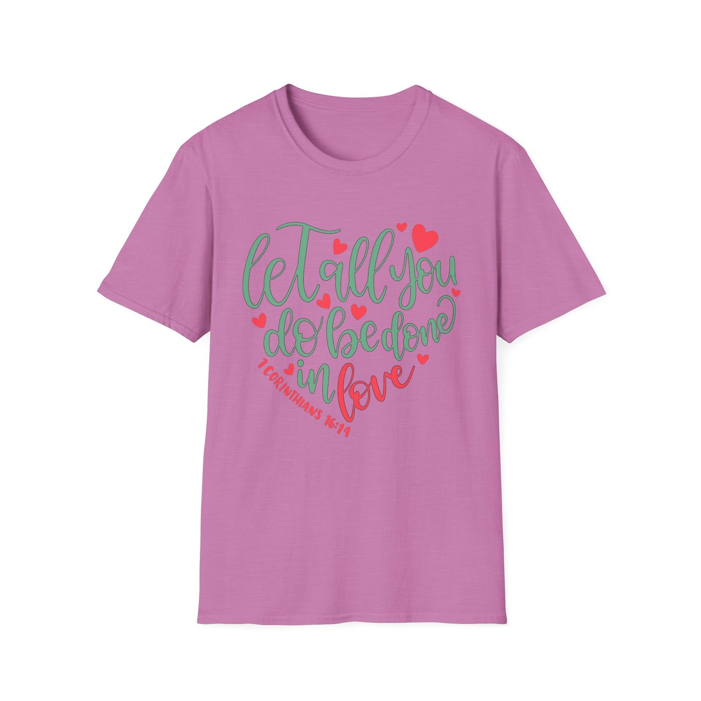 Done in Love Tee – 1 Corinthians 16:14 Heart Edition