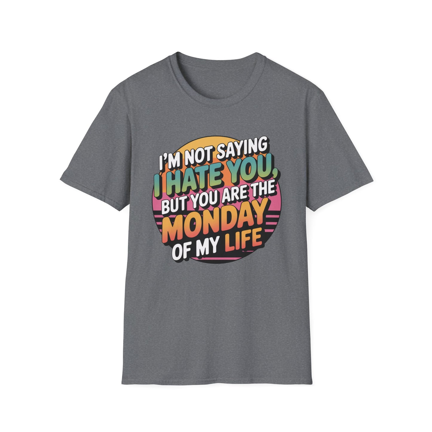 Monday Mood Tee – Bright Colors, Dark Sentiment