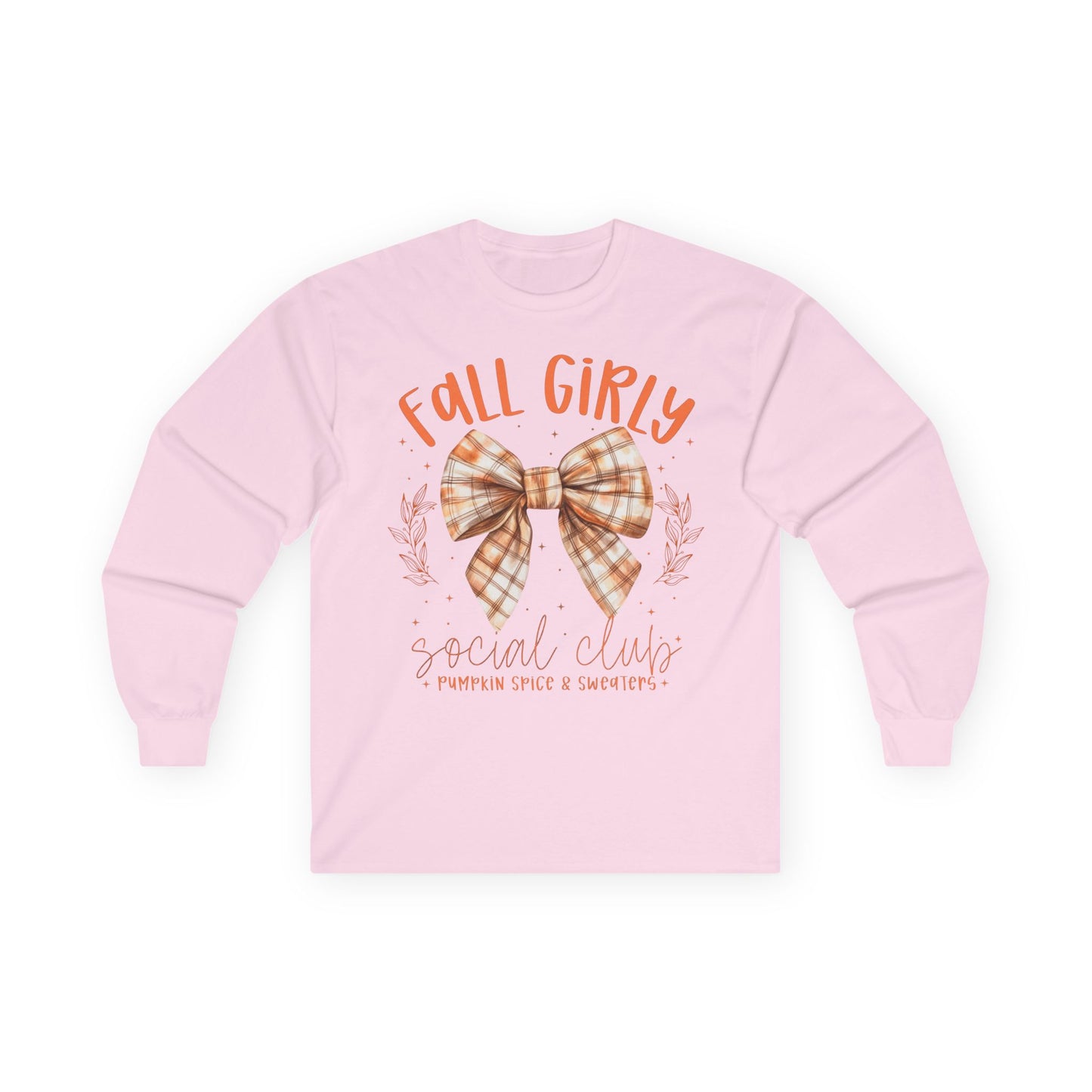 “Fall Girly Social Club” Long Sleeve Tee – Pumpkin Spice & Sweaters Edition