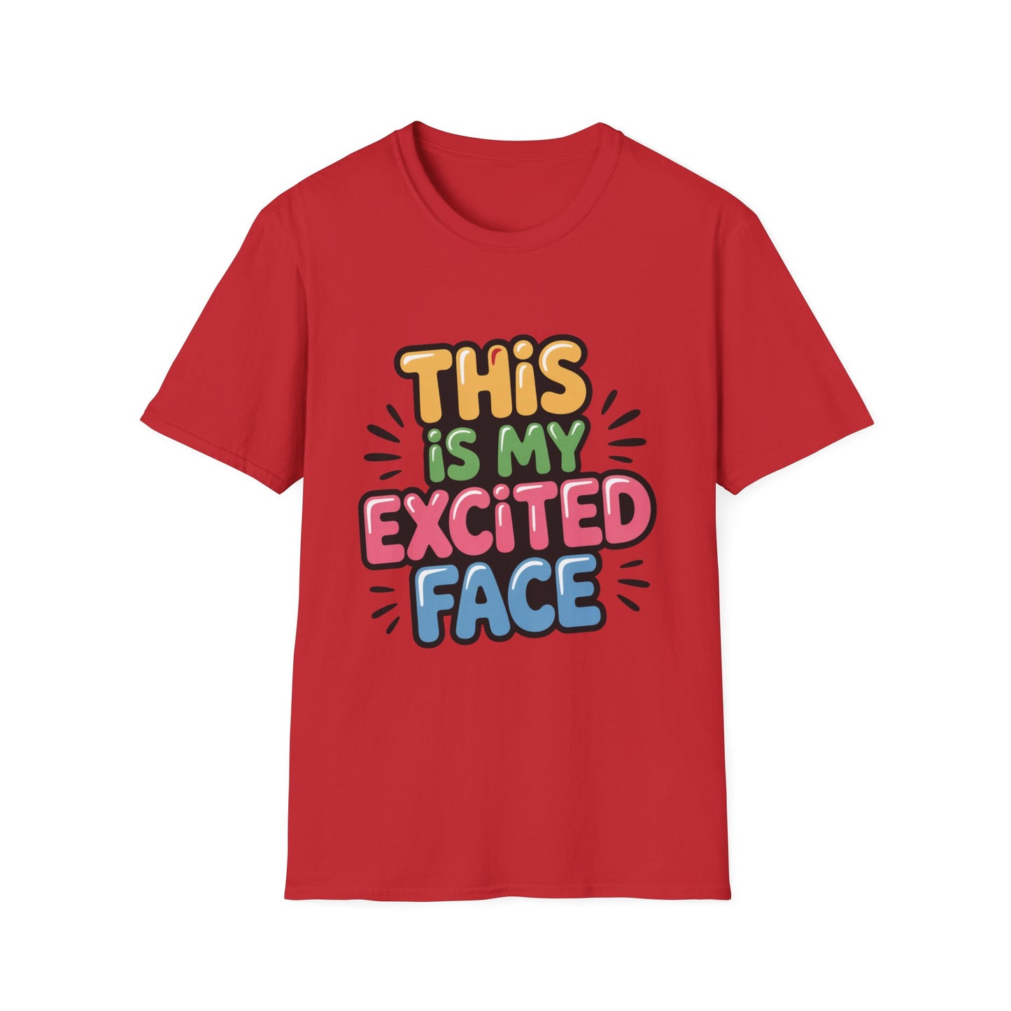 'This Is My Excited Face' Funny Tee