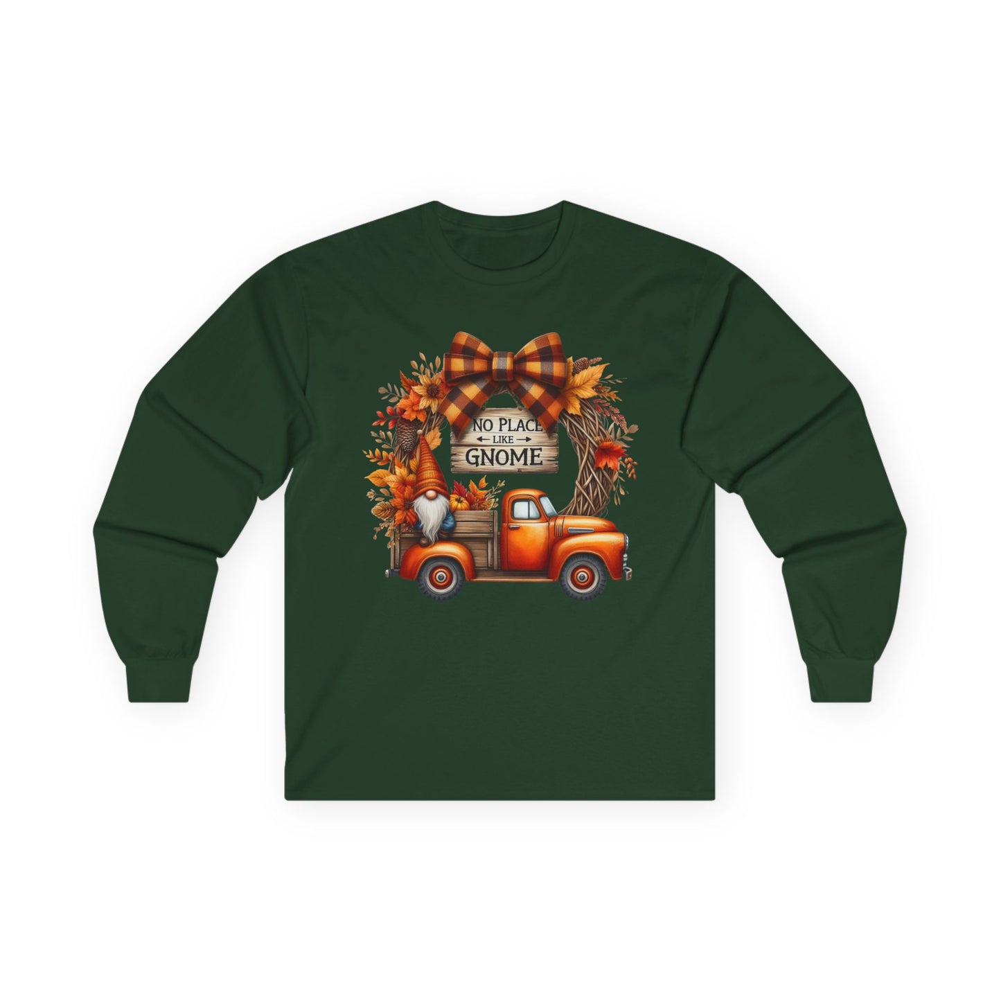 “No Place Like Gnome” Long Sleeve Tee – Autumn Pickup Edition