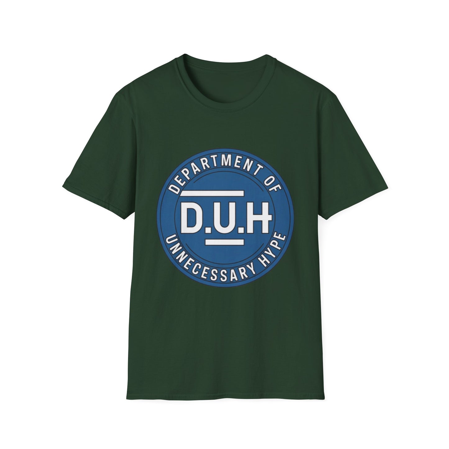 Department of Unnecessary Hype (D.U.H.) Tee