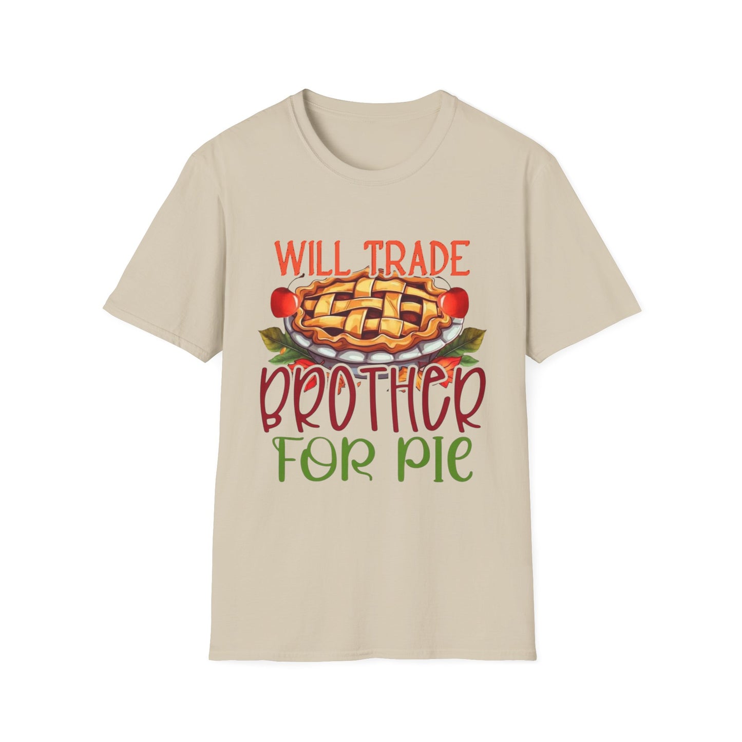 Will Trade Brother for Pie Short Sleeve Tee