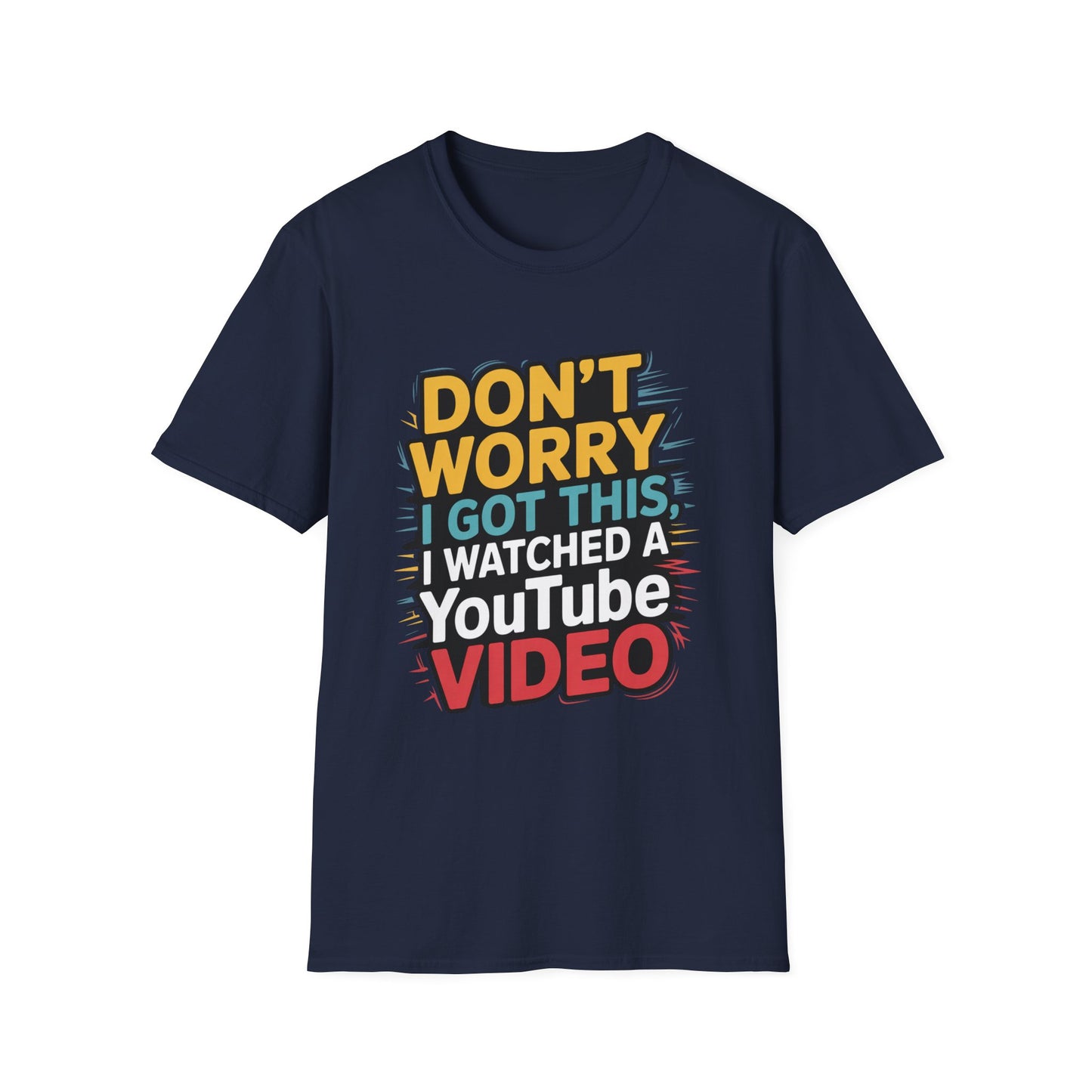 I GOT THIS – YouTube Confidence Tee