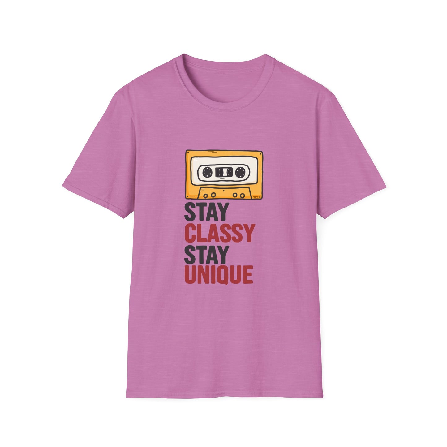 Stay Classy Stay Unique Inspirational Graphic Tee