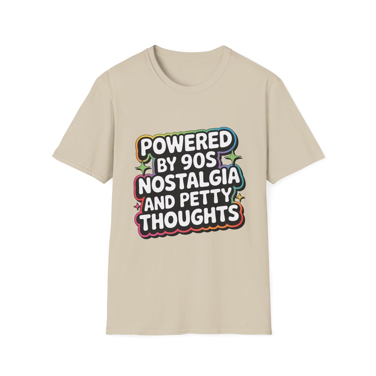 'Powered By 90s Nostalgia And Petty Thoughts' Funny Tee